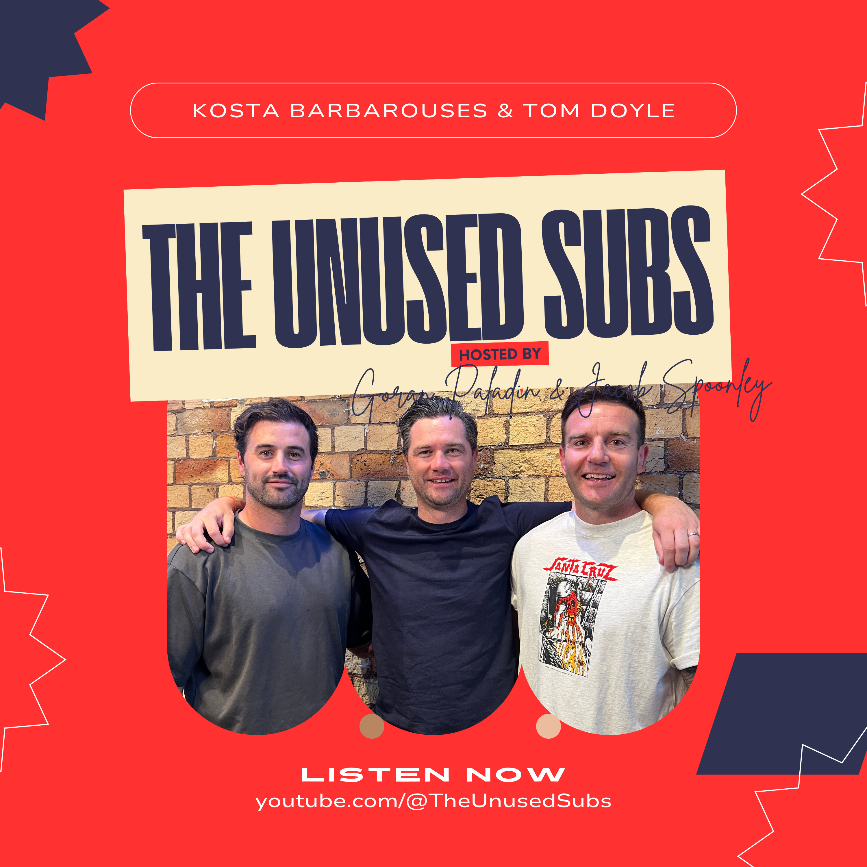 Kosta's 100 goals! Tom Doyle's make-believe gastro & eye-opening German O.E. | EP3 - The Unused Subs episode artwork