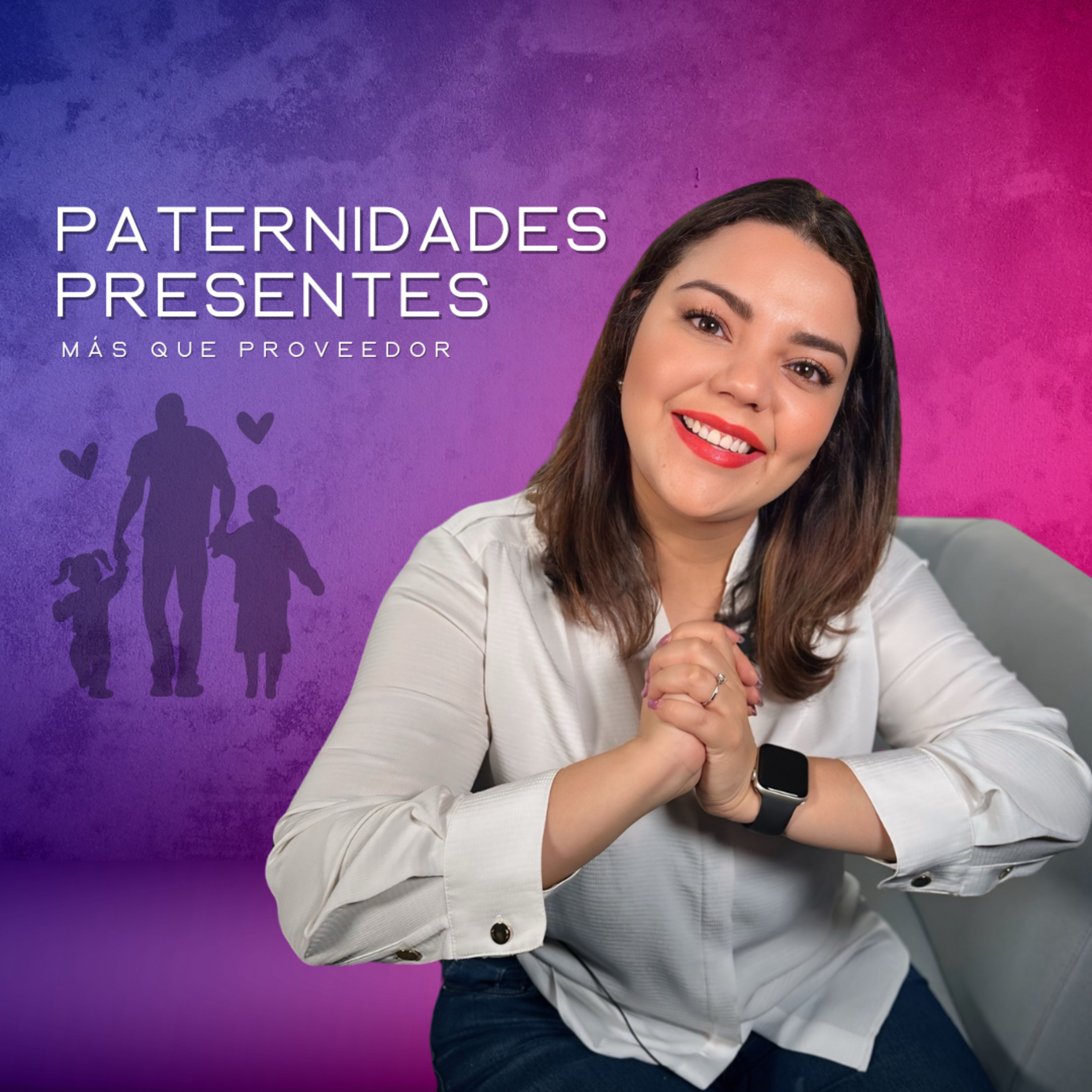 EP 22: Paternidades presentes; más que un proveedor episode artwork
