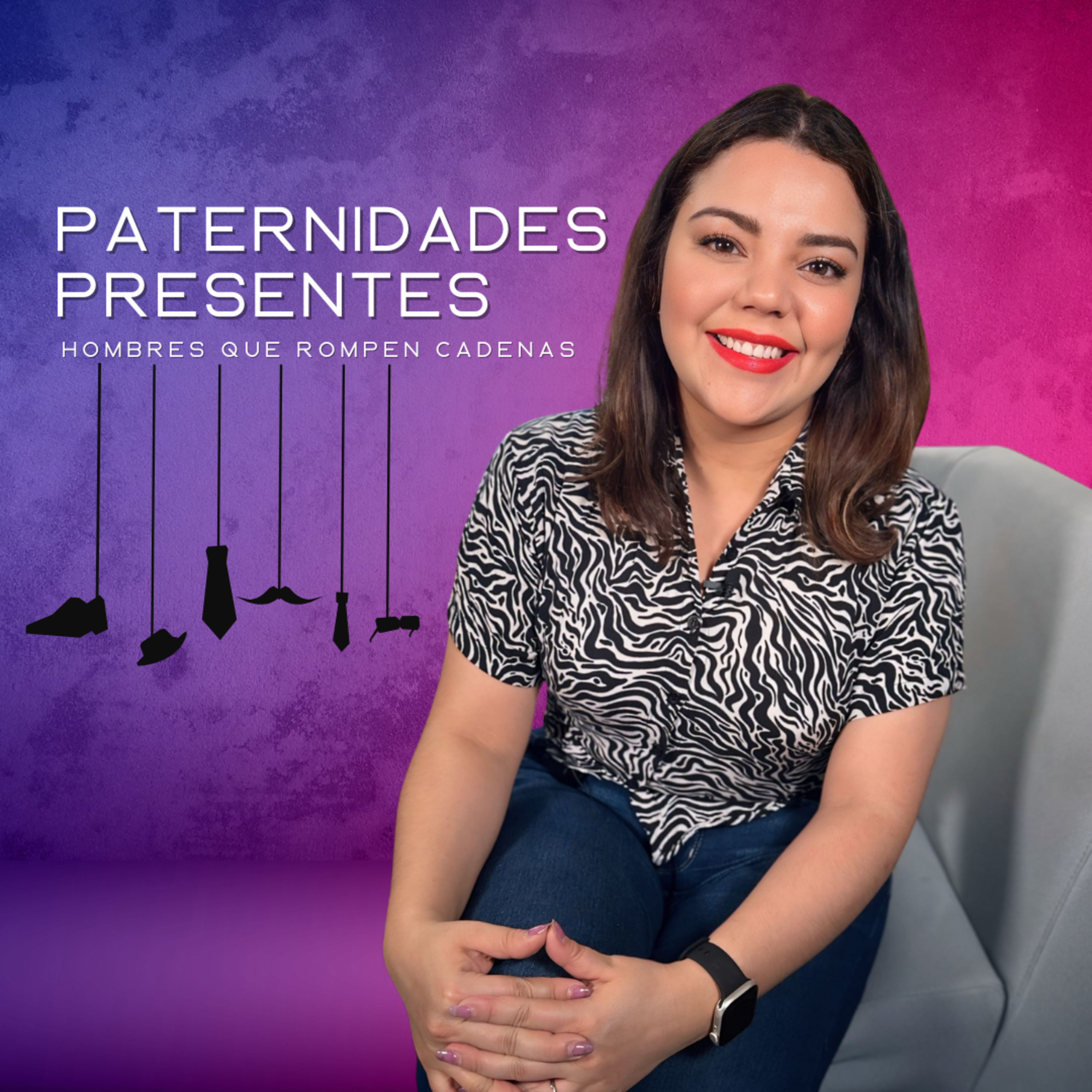 EP 23: Paternidades presentes; hombres que rompen cadenas episode artwork