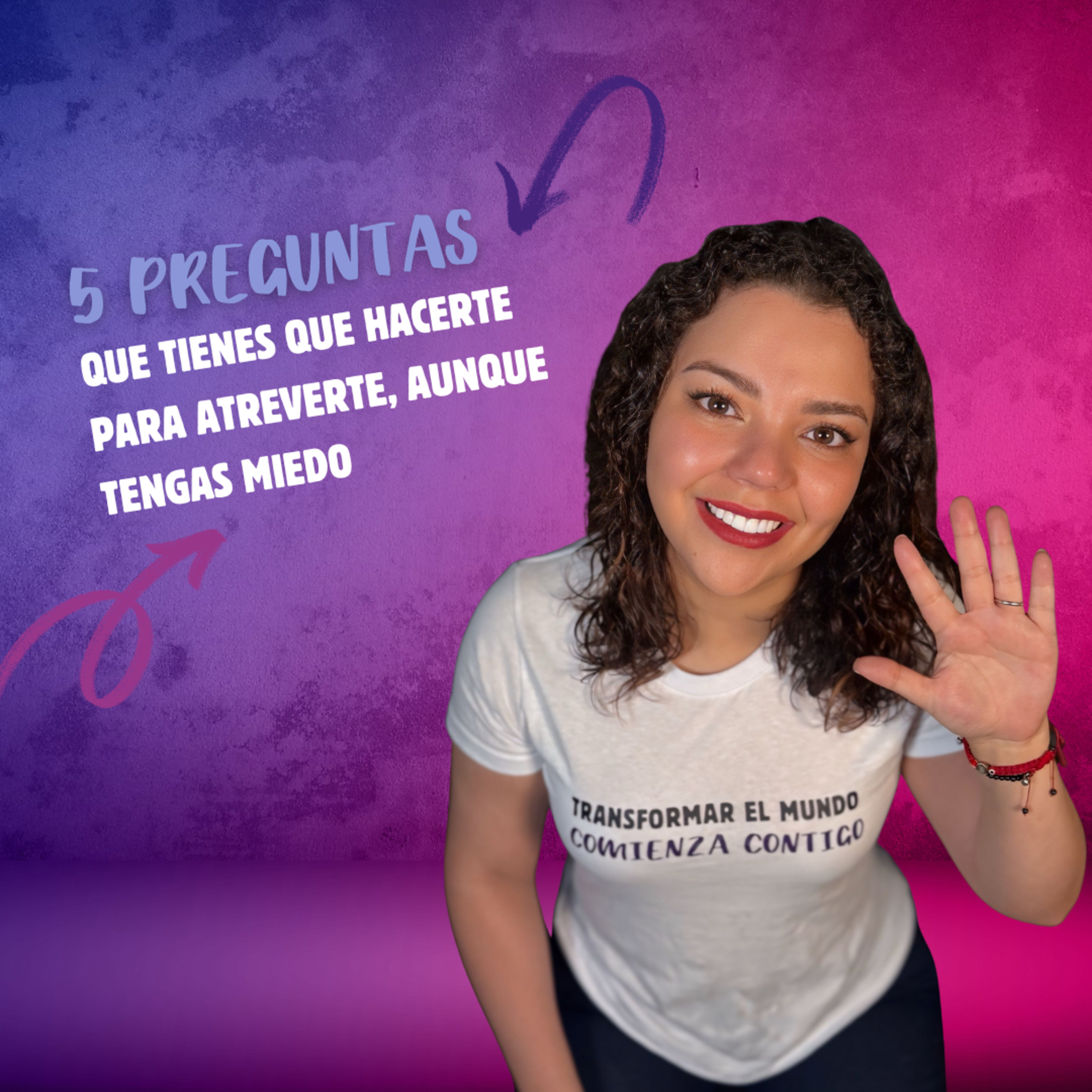 5 preguntas que tienes que hacerte para atreverte episode artwork