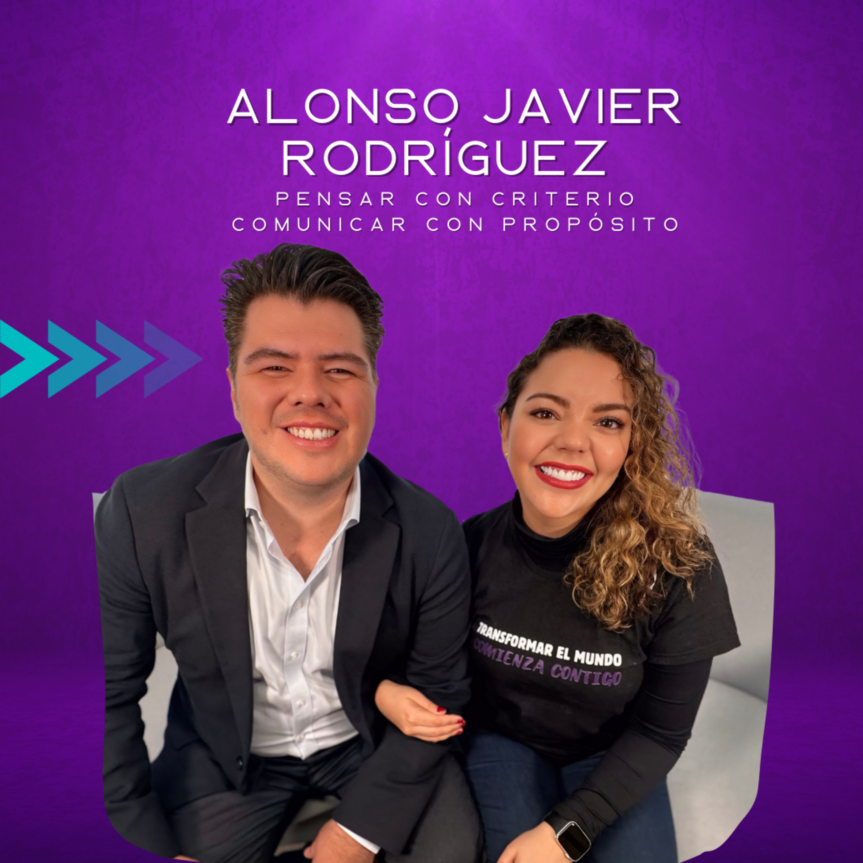 Alonso Javier Rodríguez: Pensar con criterio, comunicar con propósito episode artwork