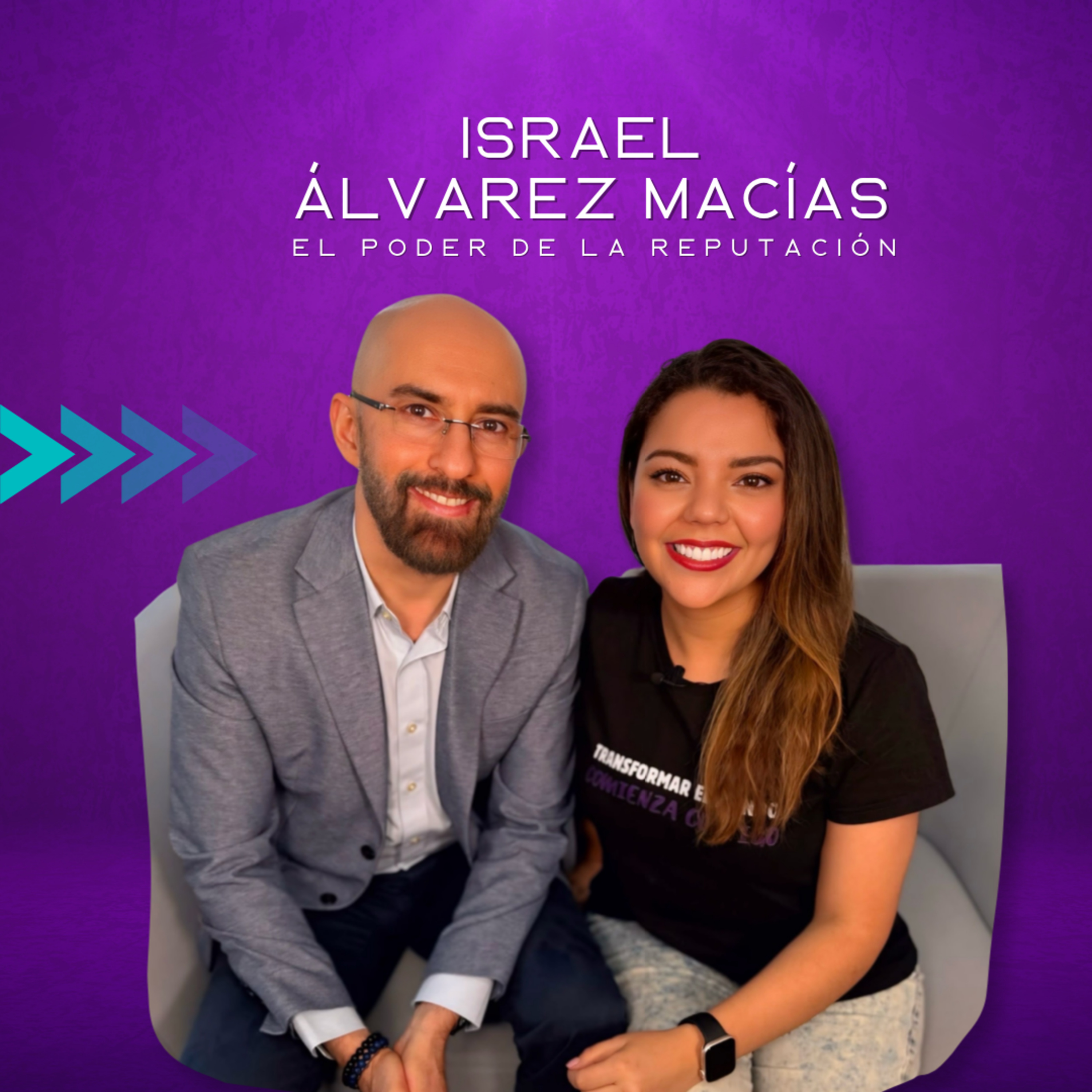 Israel Álvarez Macías: El poder de la reputación episode artwork