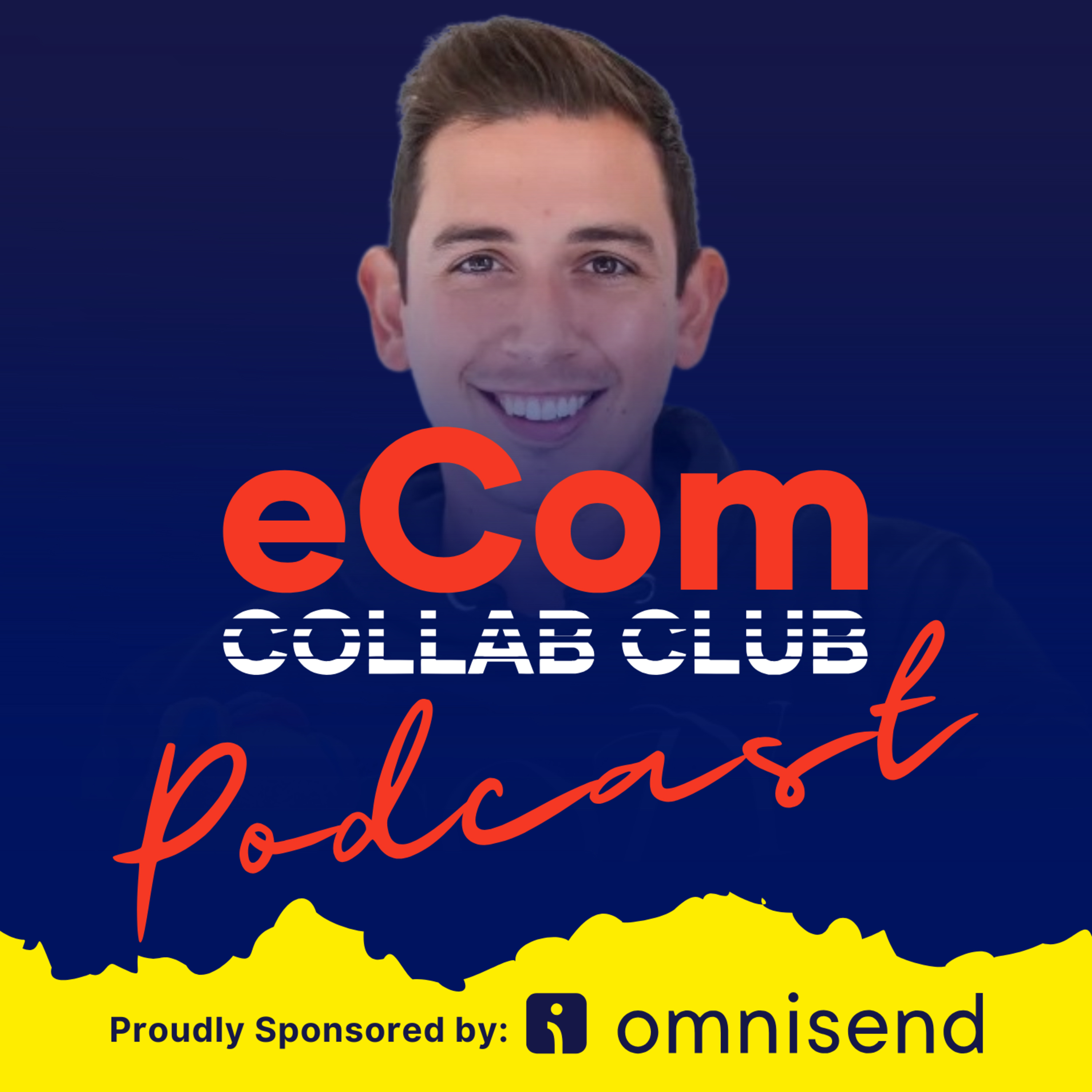 eCom Collab Club Podcast - The eCommerce Podcast for DTC Businesses