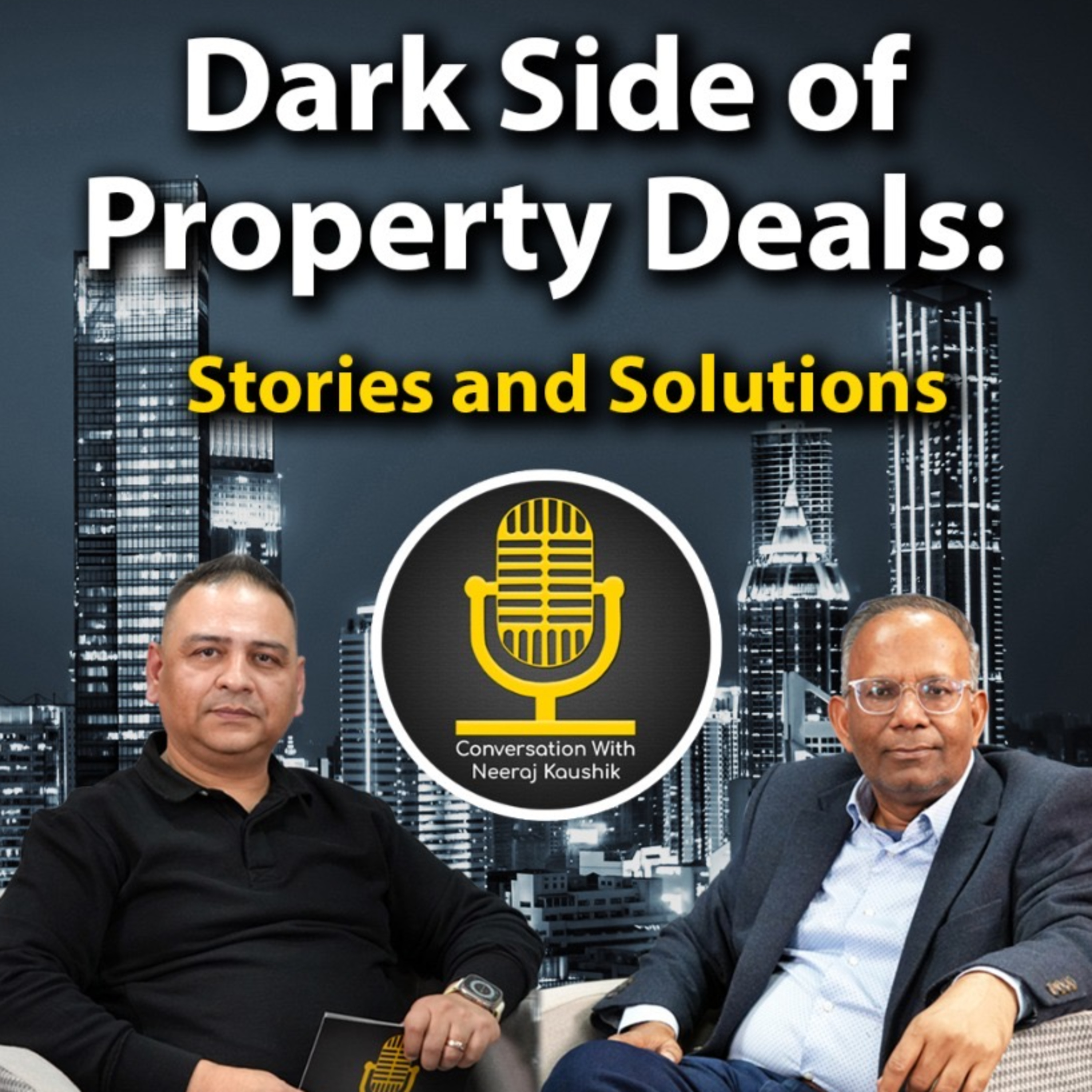 Dark Side of Property Deals: Stories and Solutions episode artwork