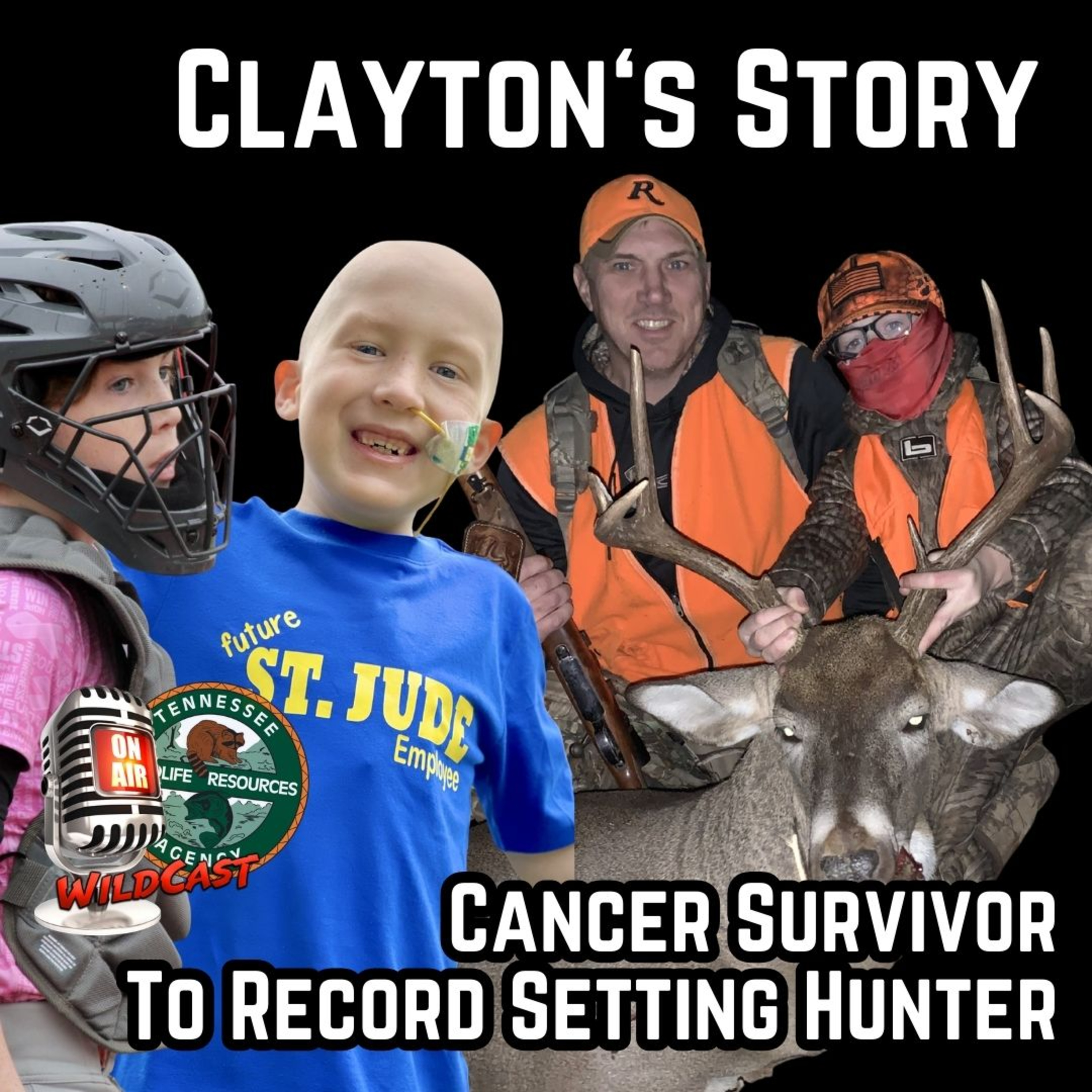 #469 From Cancer Survivor to Record Setting Hunter: Clayton‘s Story