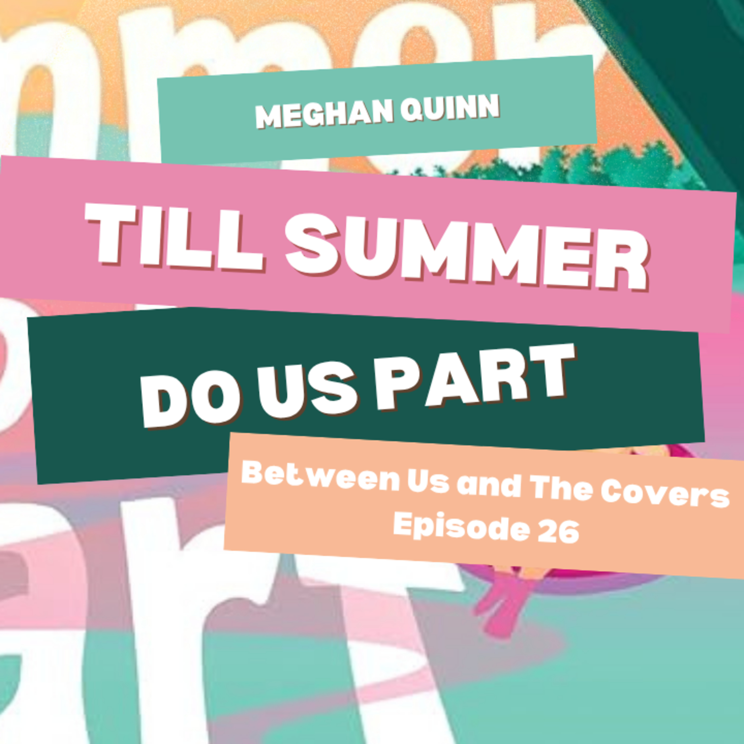 Between Us and The Covers