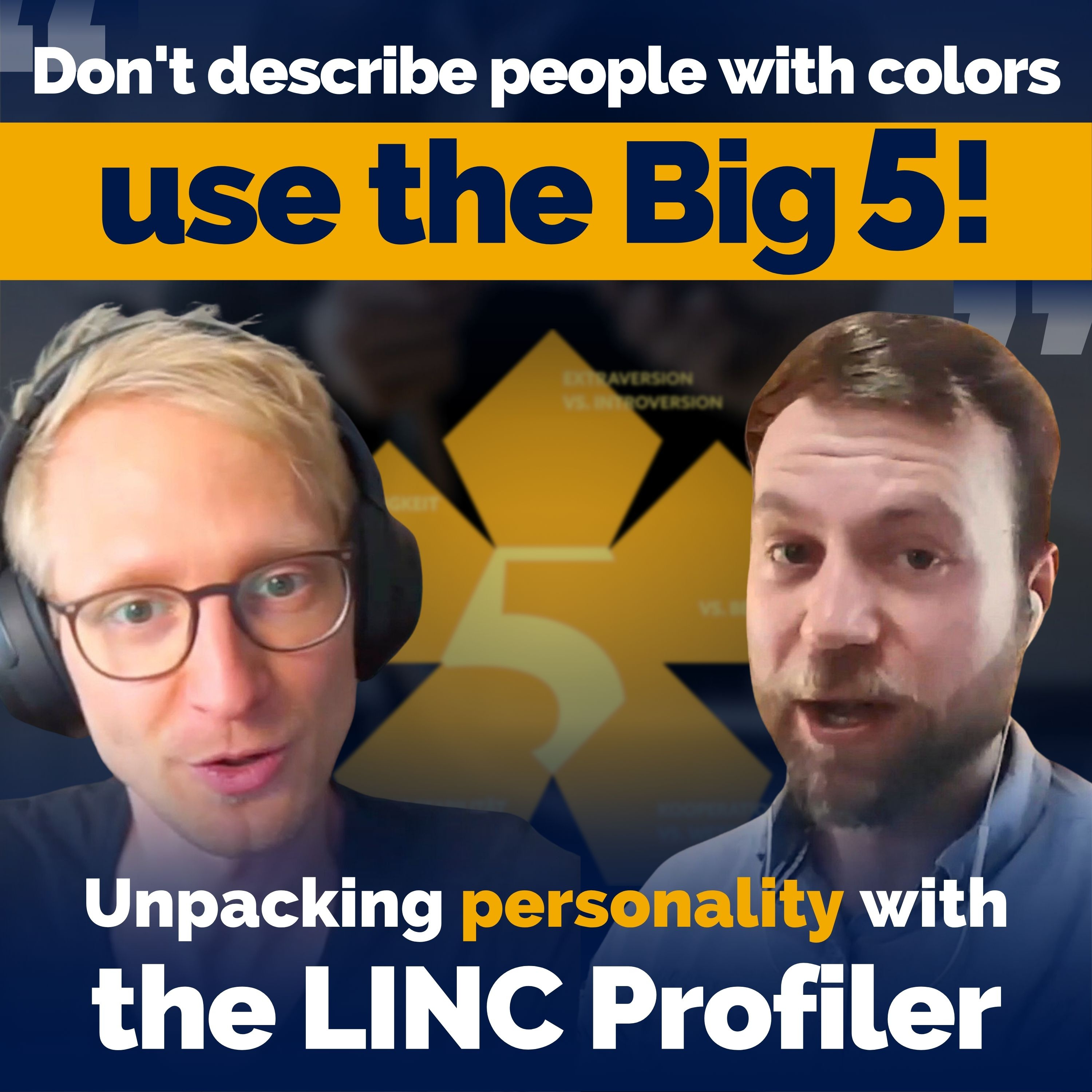 Unpacking Personality with the BIG 5 Model: Coaching Demo / Report Debrief with Lars Voigt from LINC Personality Profiler episode artwork