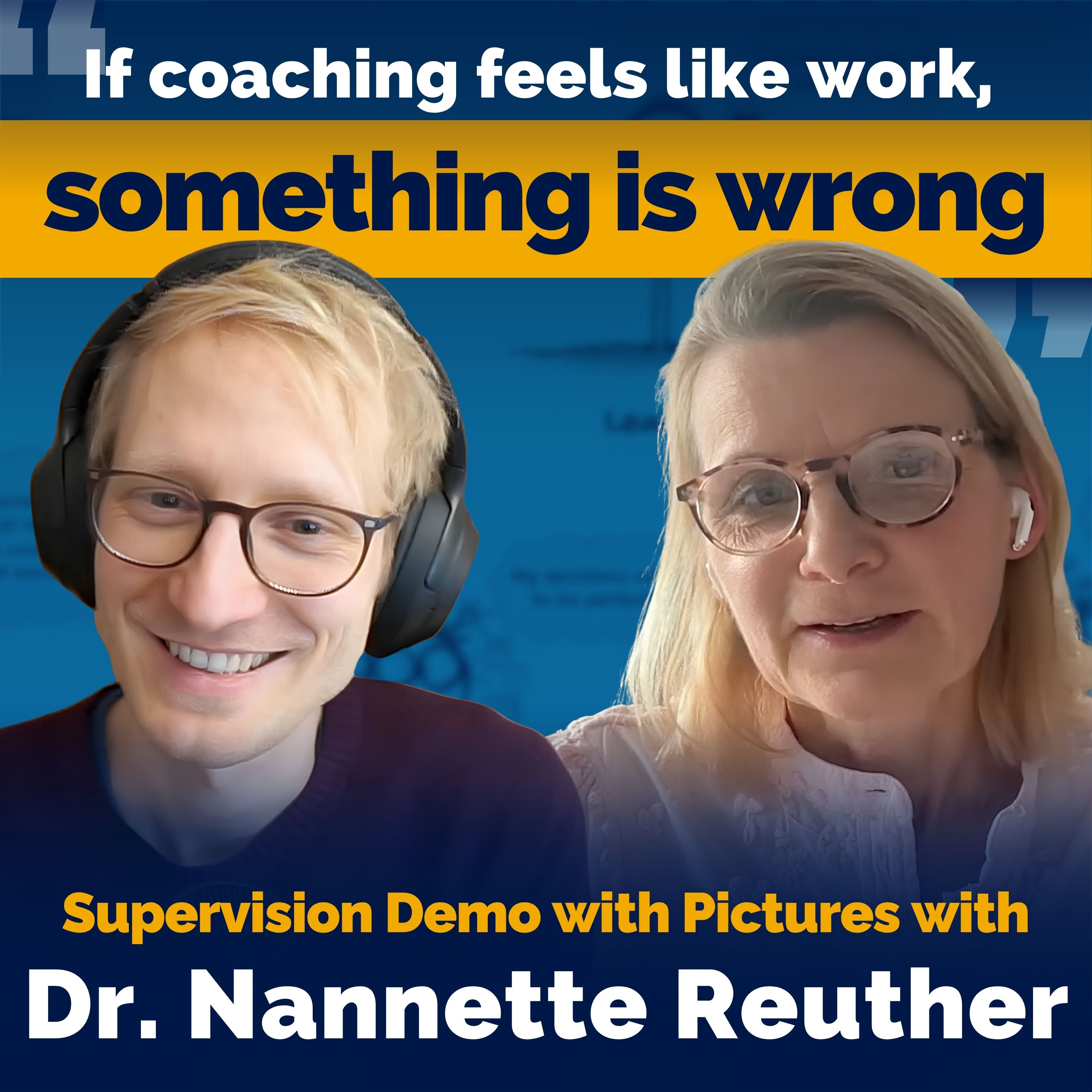 Supervision Demo with Pictures and Dr. Nannette Reuther episode artwork
