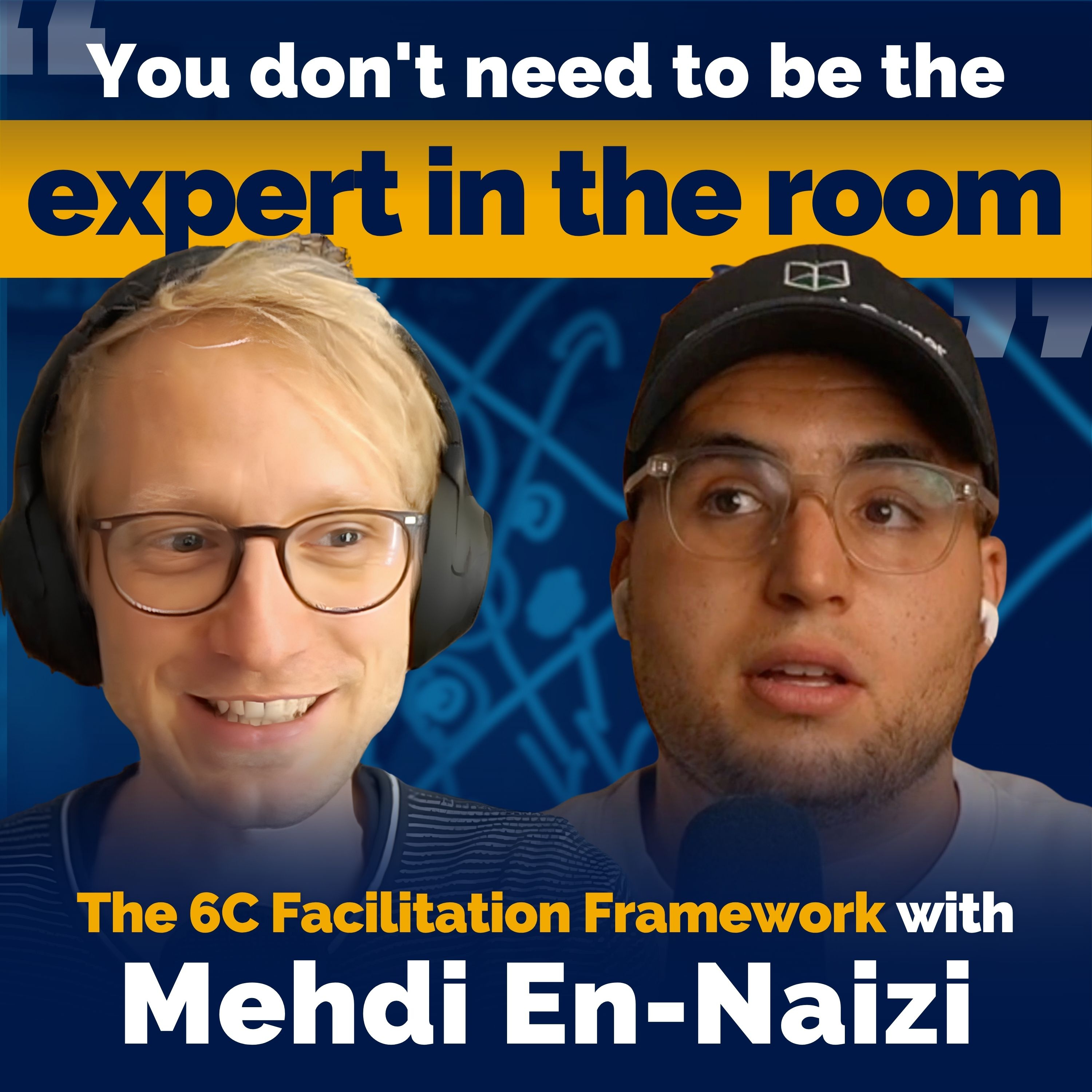 Why Facilitation Skills are Not Optional For You as a Coach with Mehdi El-Naizi episode artwork