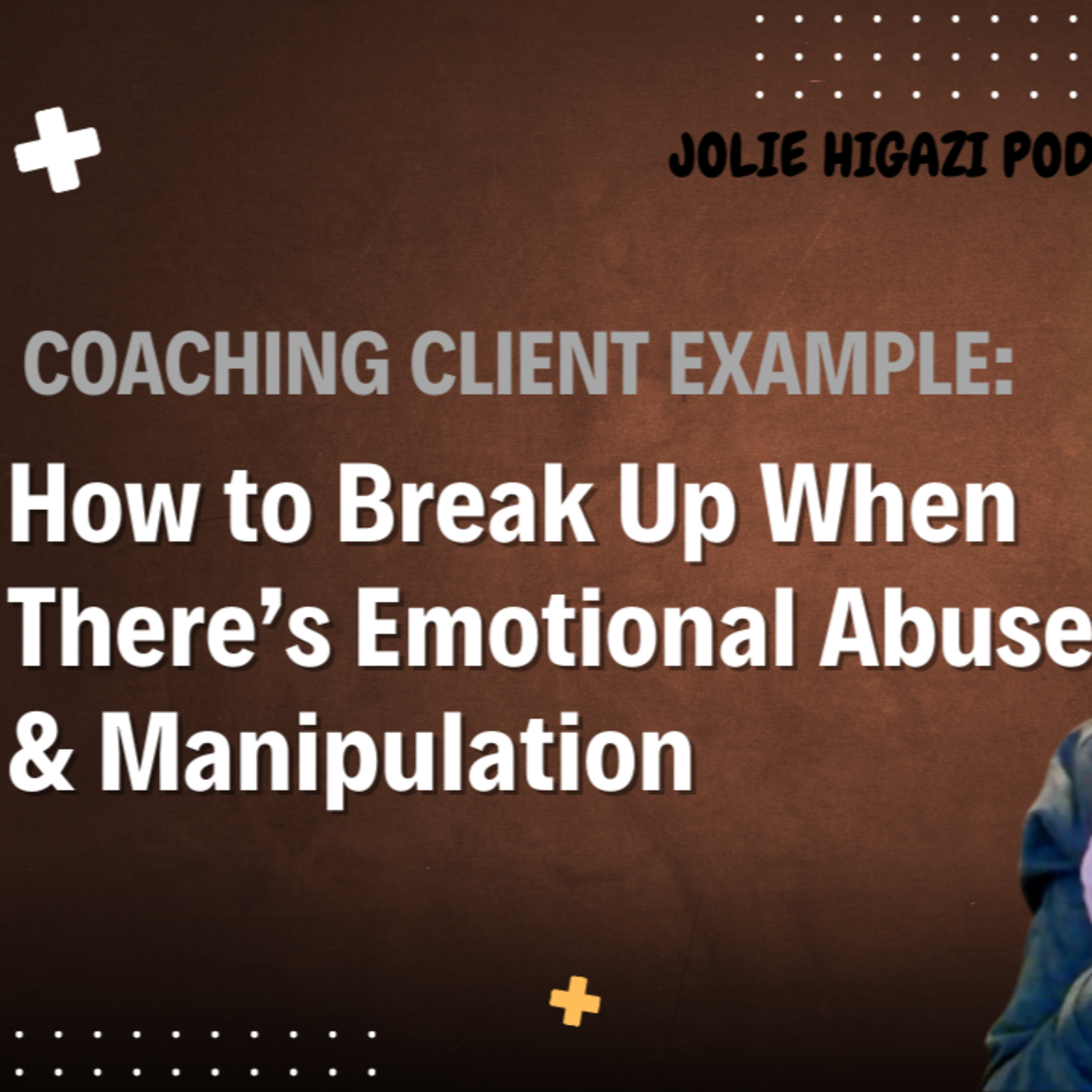 BREAKUP REALITY: When a simple conversation won't save you from emotional abuse episode artwork