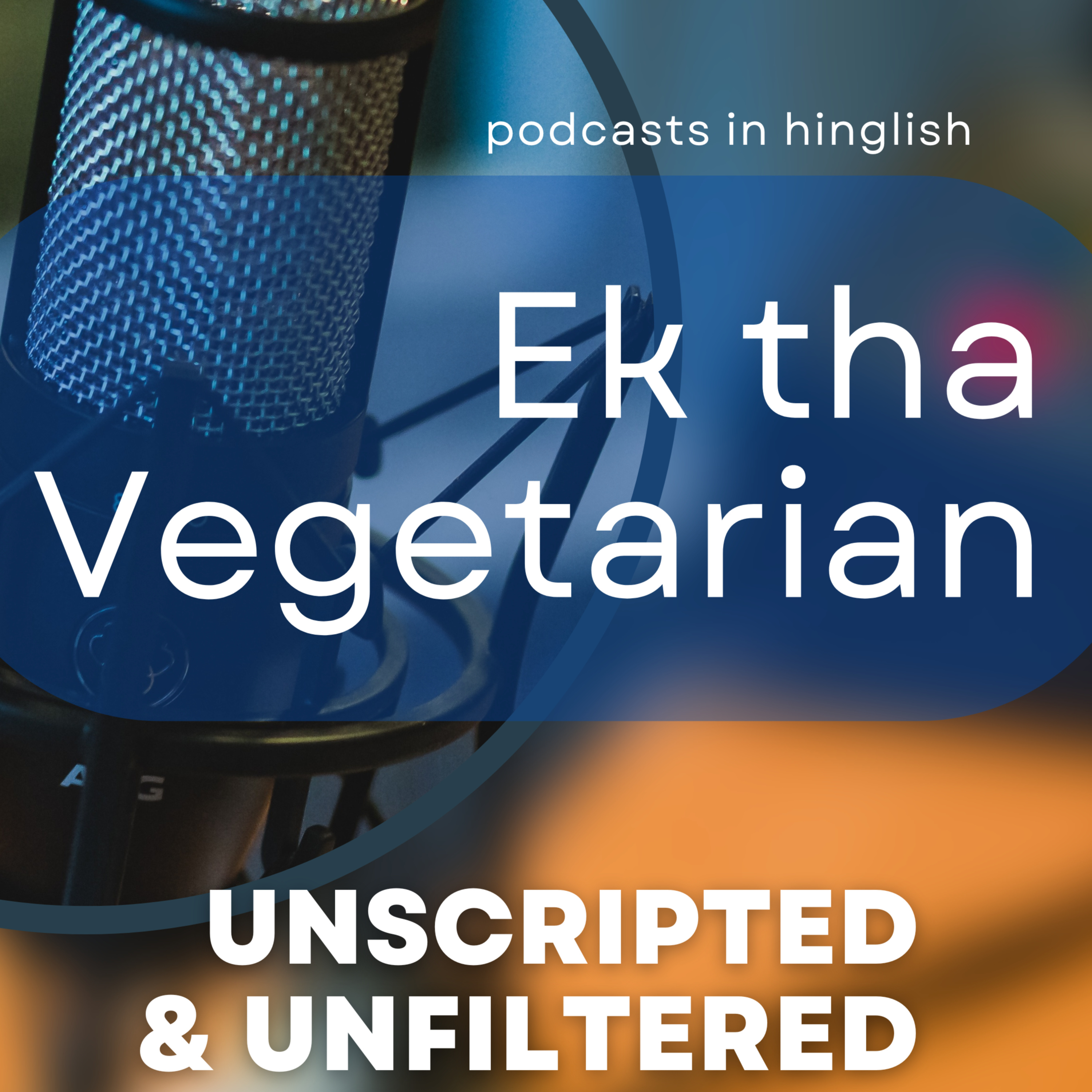 Ek tha vegetarian! episode artwork