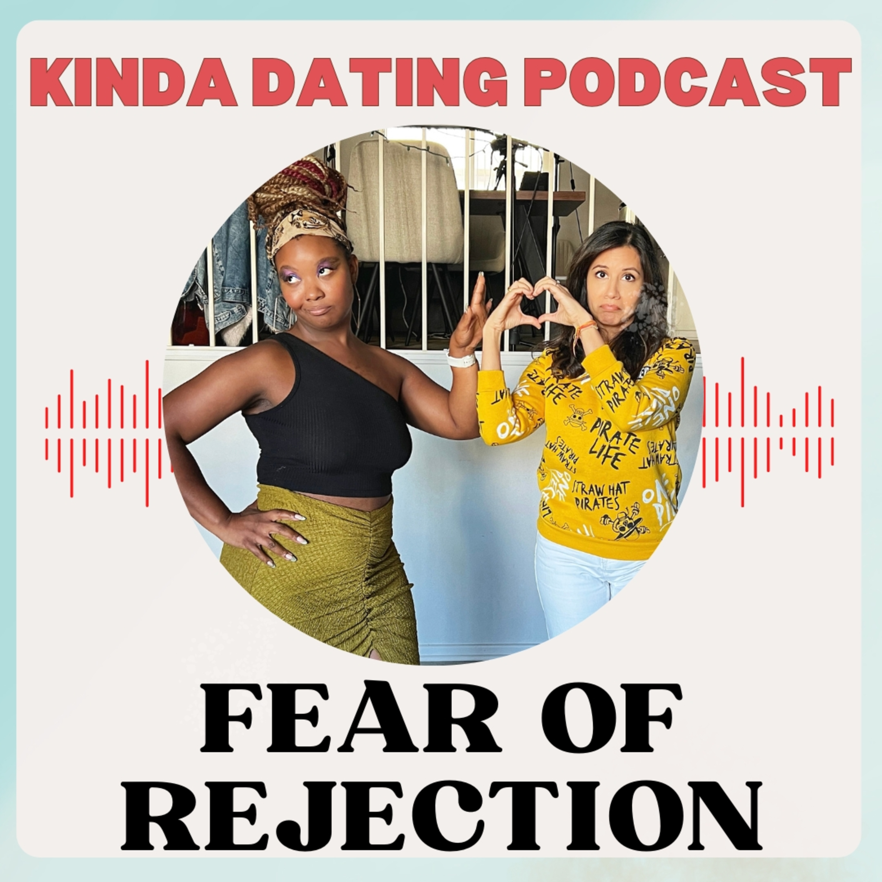 How to Overcome the Fear of Rejection