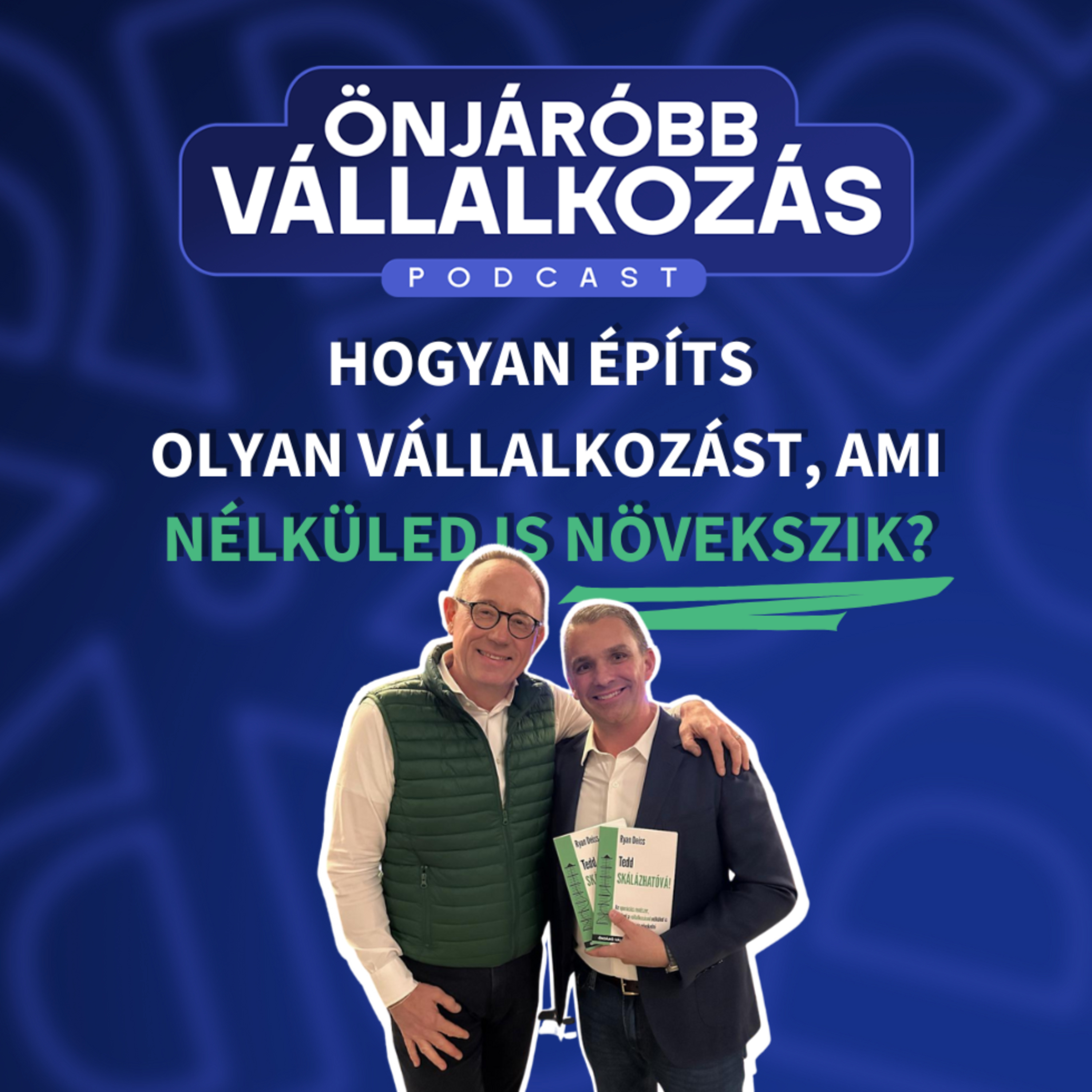 Önjáróbb Vállalkozás Podcast