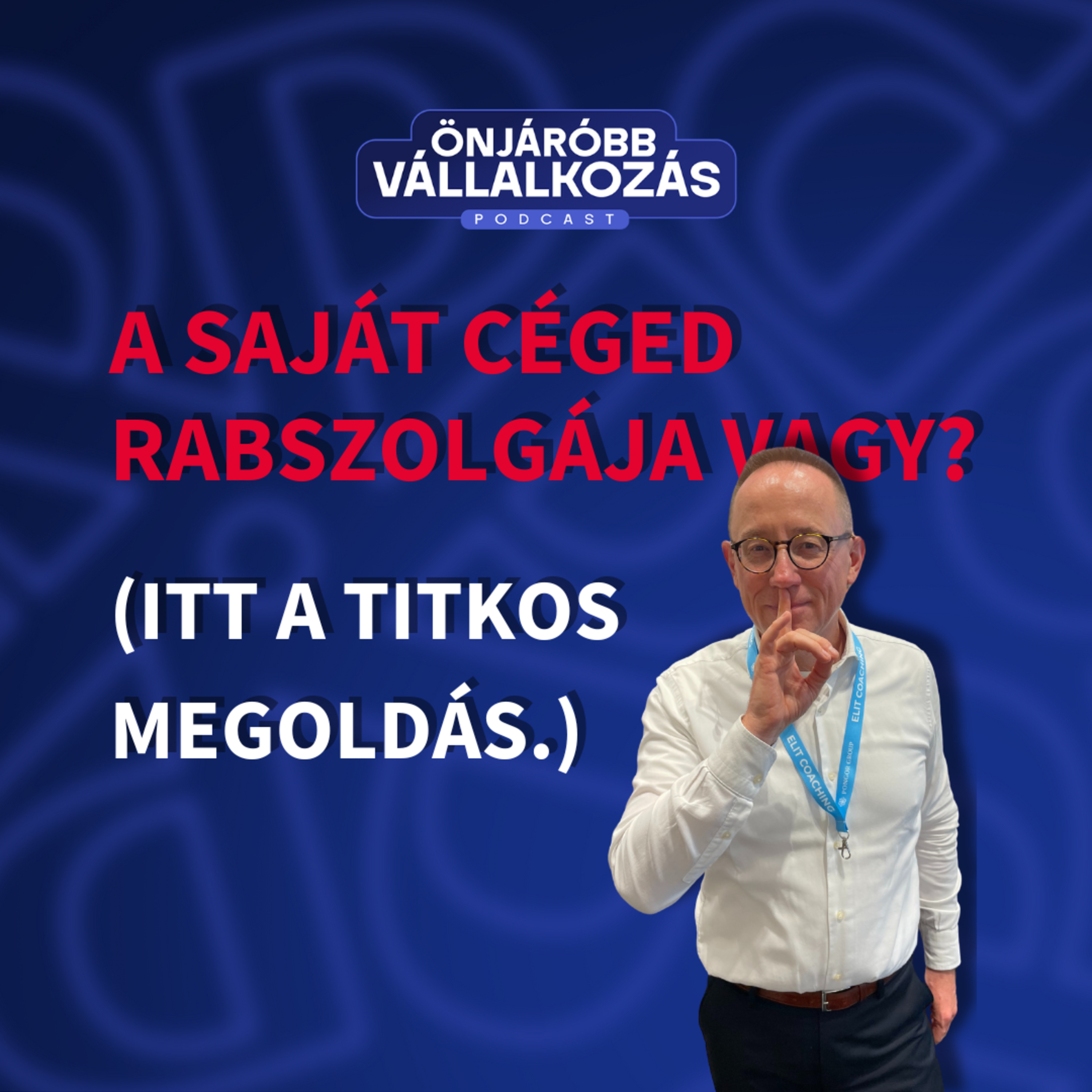 Önjáróbb Vállalkozás Podcast