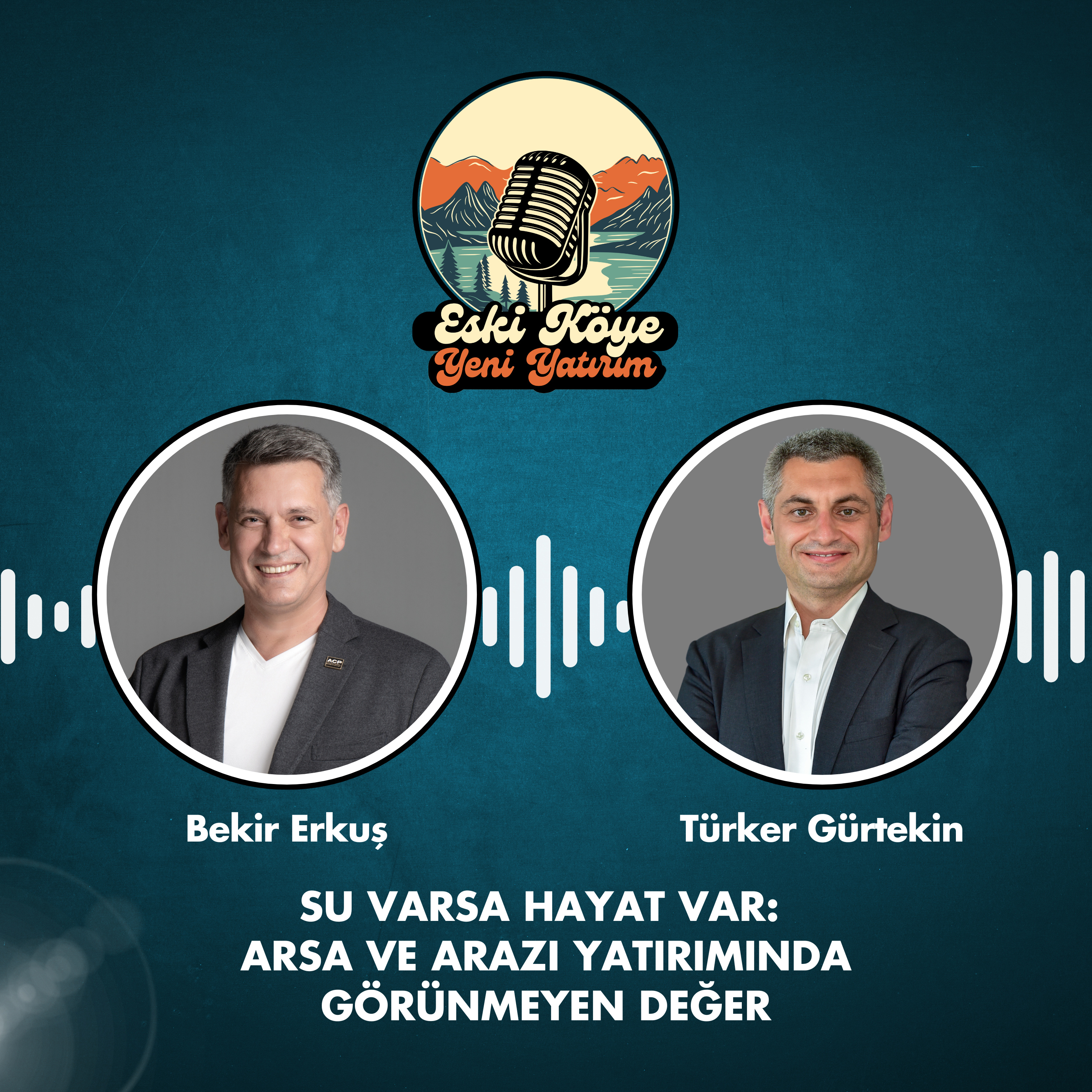 Su Varsa Hayat Var: Arsa ve Arazi Yatırımında Görünmeyen Değer episode artwork
