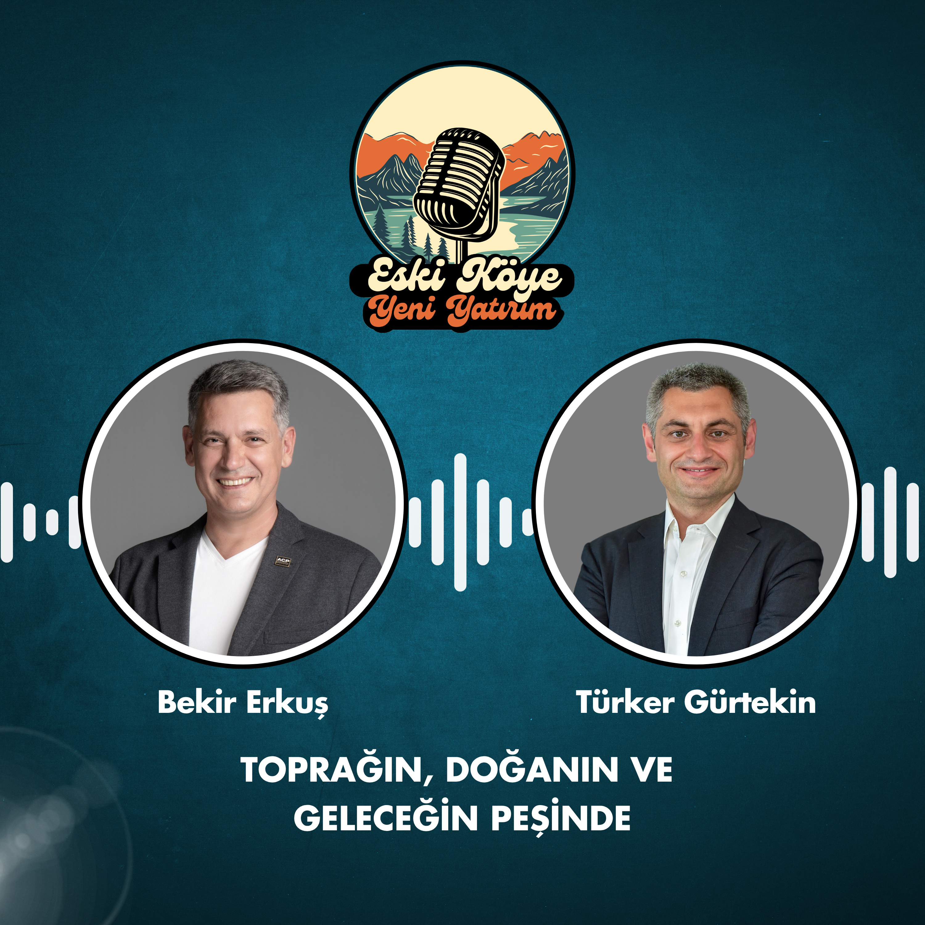 Toprağın, Doğanın ve Geleceğin Peşinde episode artwork