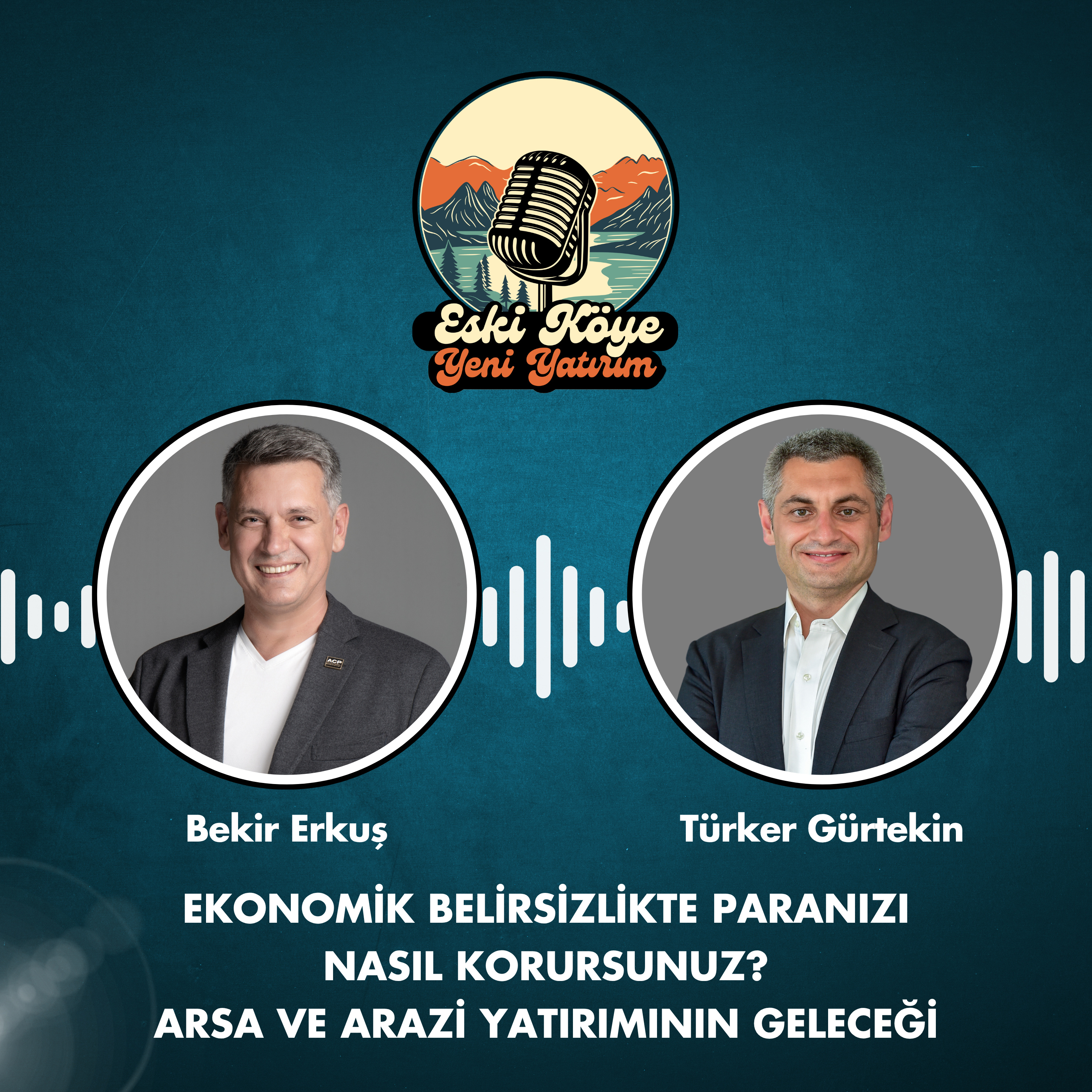 Ekonomik Belirsizlikte Paranızı Nasıl Korursunuz? Arsa ve Arazi Yatırımının Geleceği episode artwork