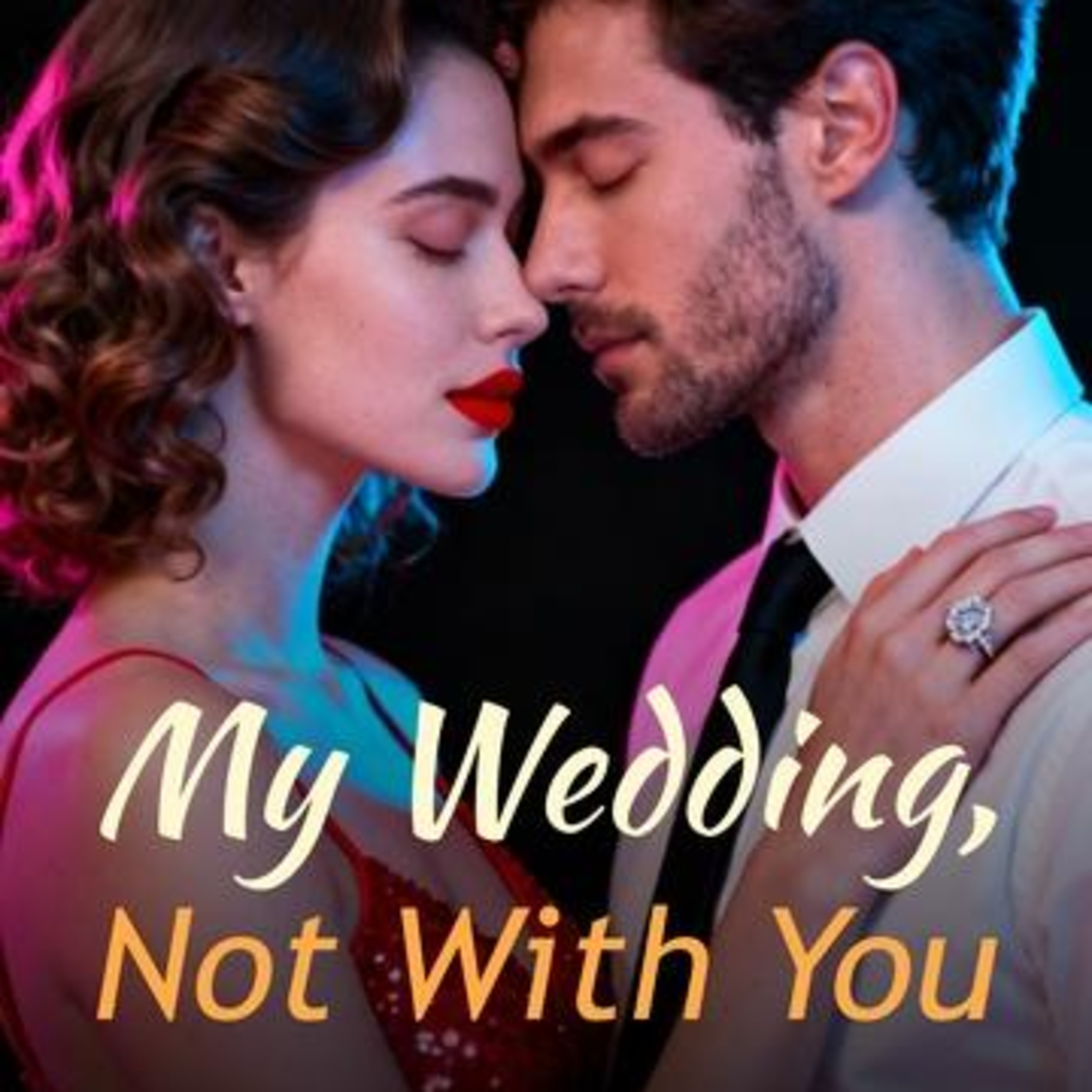 My Wedding, Not With You Chapter 1 | Brooklyn Barr and Kaden Blankenship | Audio book episode artwork