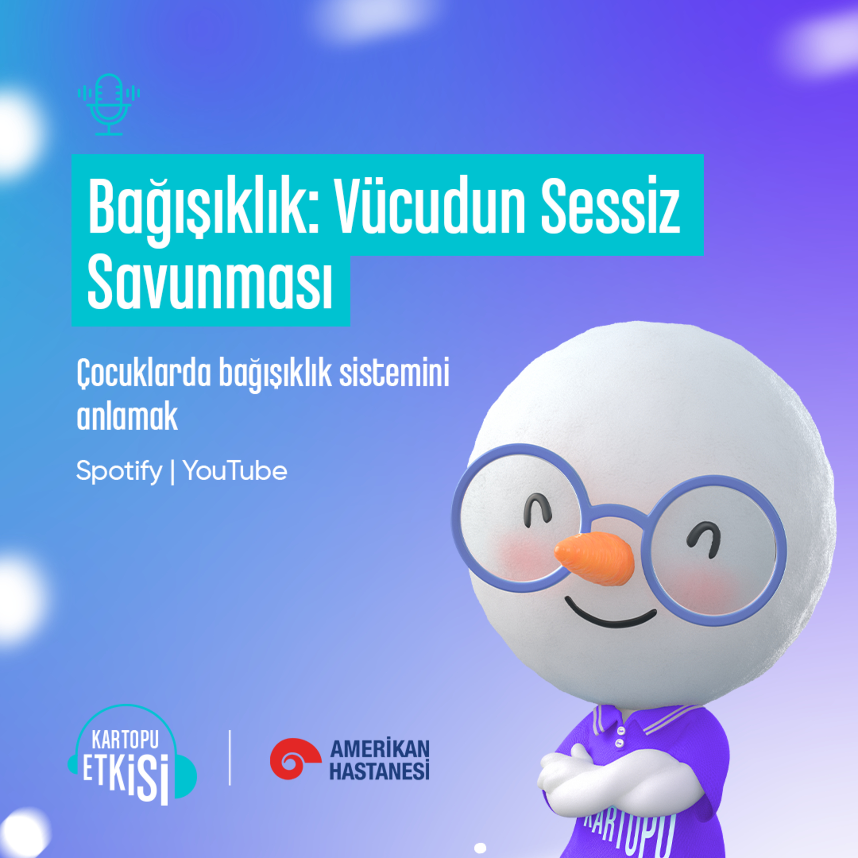 Kartopu Etkisi | Bağışıklık Vücudun Sessiz Savunması | Uzman Dr. Aylin Şimşek