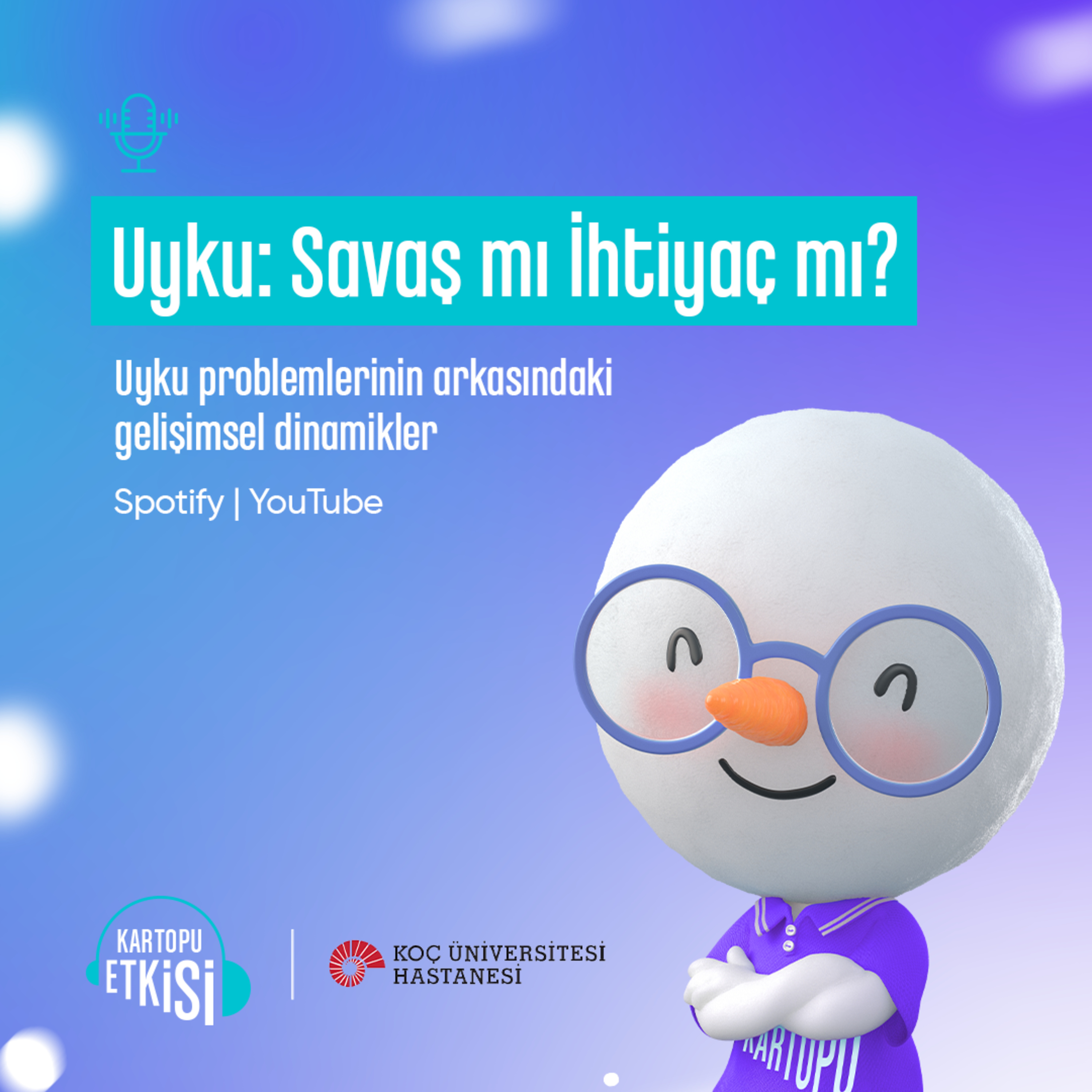 Kartopu Etkisi | Uyku: Savaş mı İhtiyaç mı? | Psk. Aslıhan Özcan Morey
