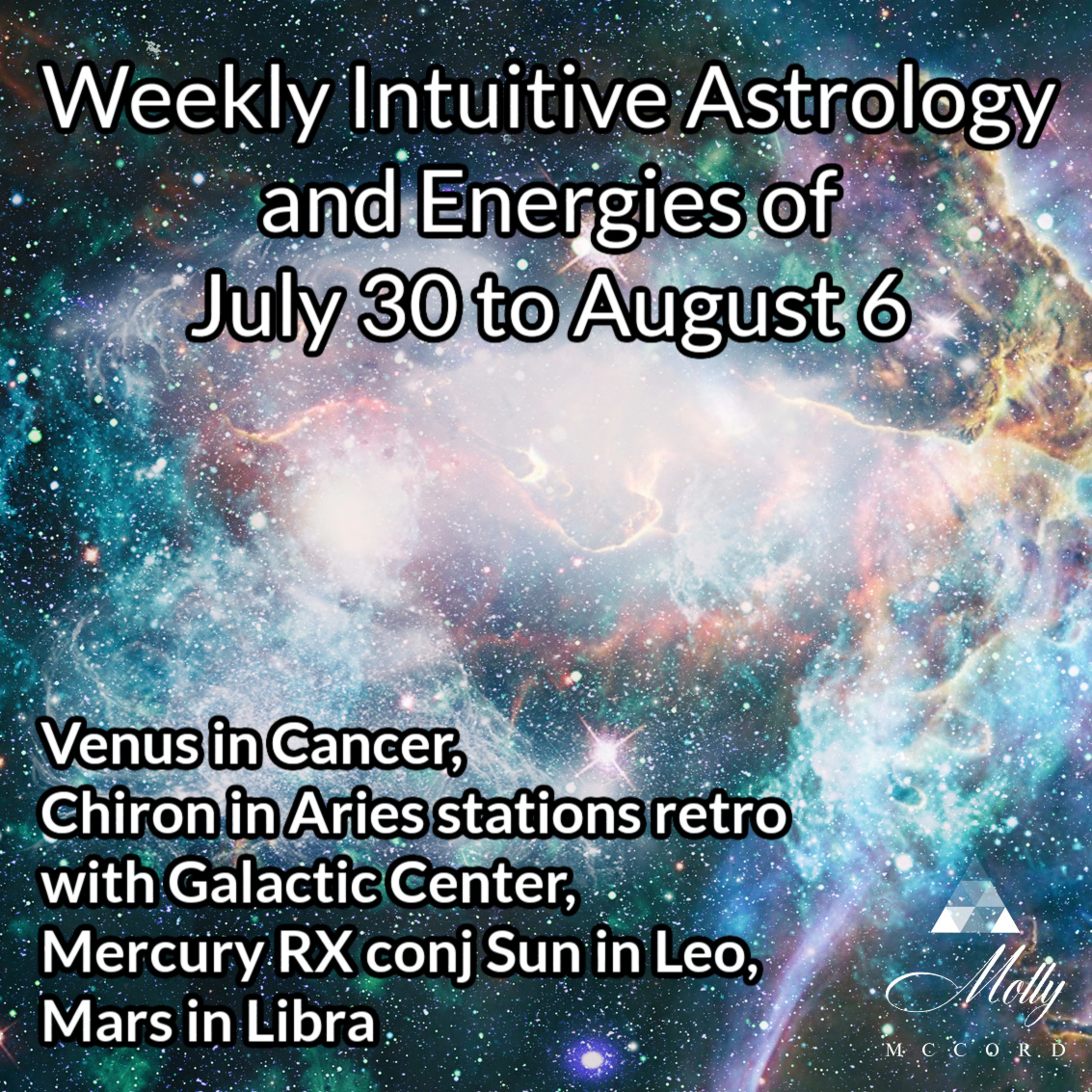 Weekly Intuitive Astrology of July 30 to August 6 ~ Earthquake Tsunami Energies, Merc RX conj Sun in Leo, Venus in Cancer, Mars in Libra