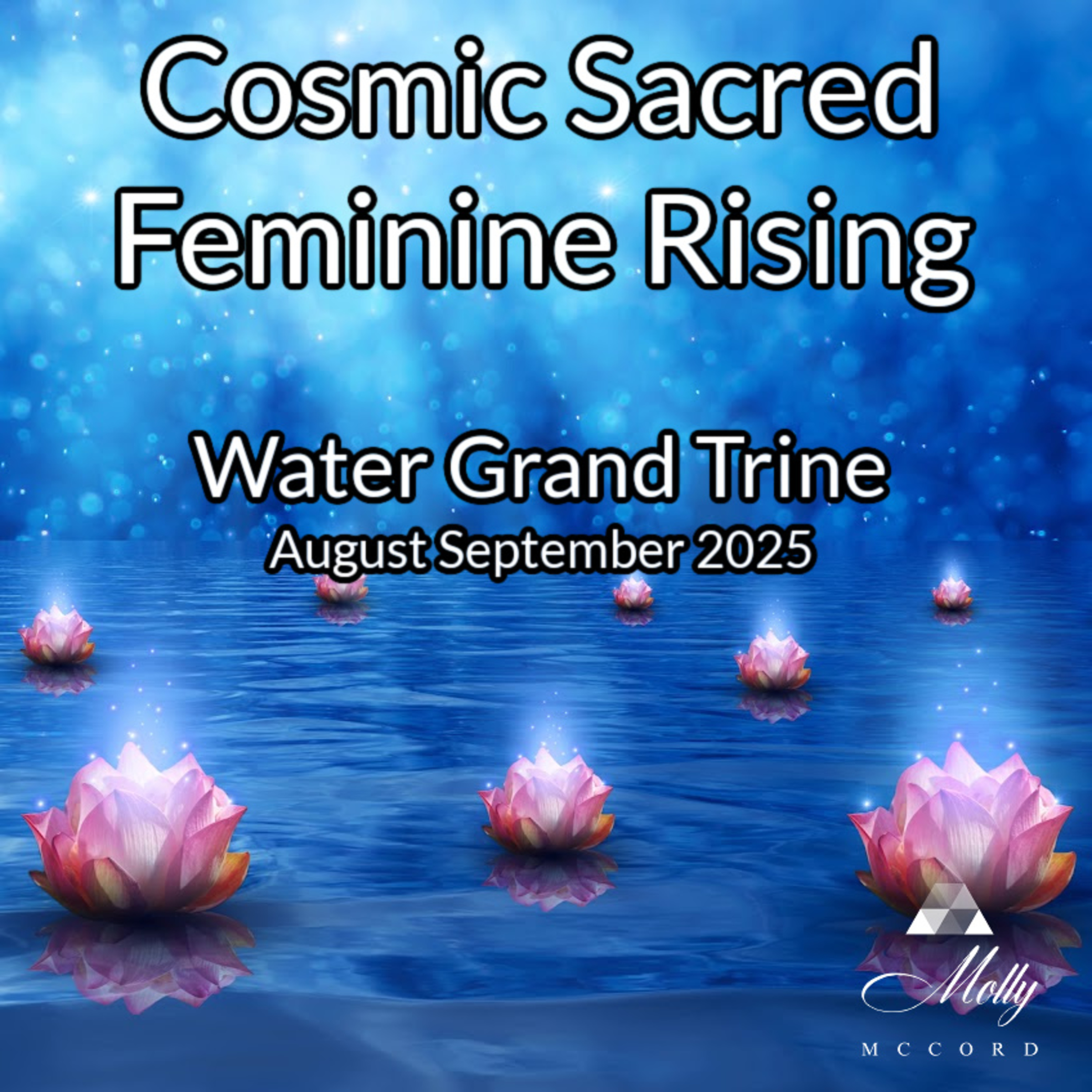 Venus-Jupiter-Sirius Conjunction ~ Water Grand Trine August 2025~ Cosmic Sacred Feminine Rising