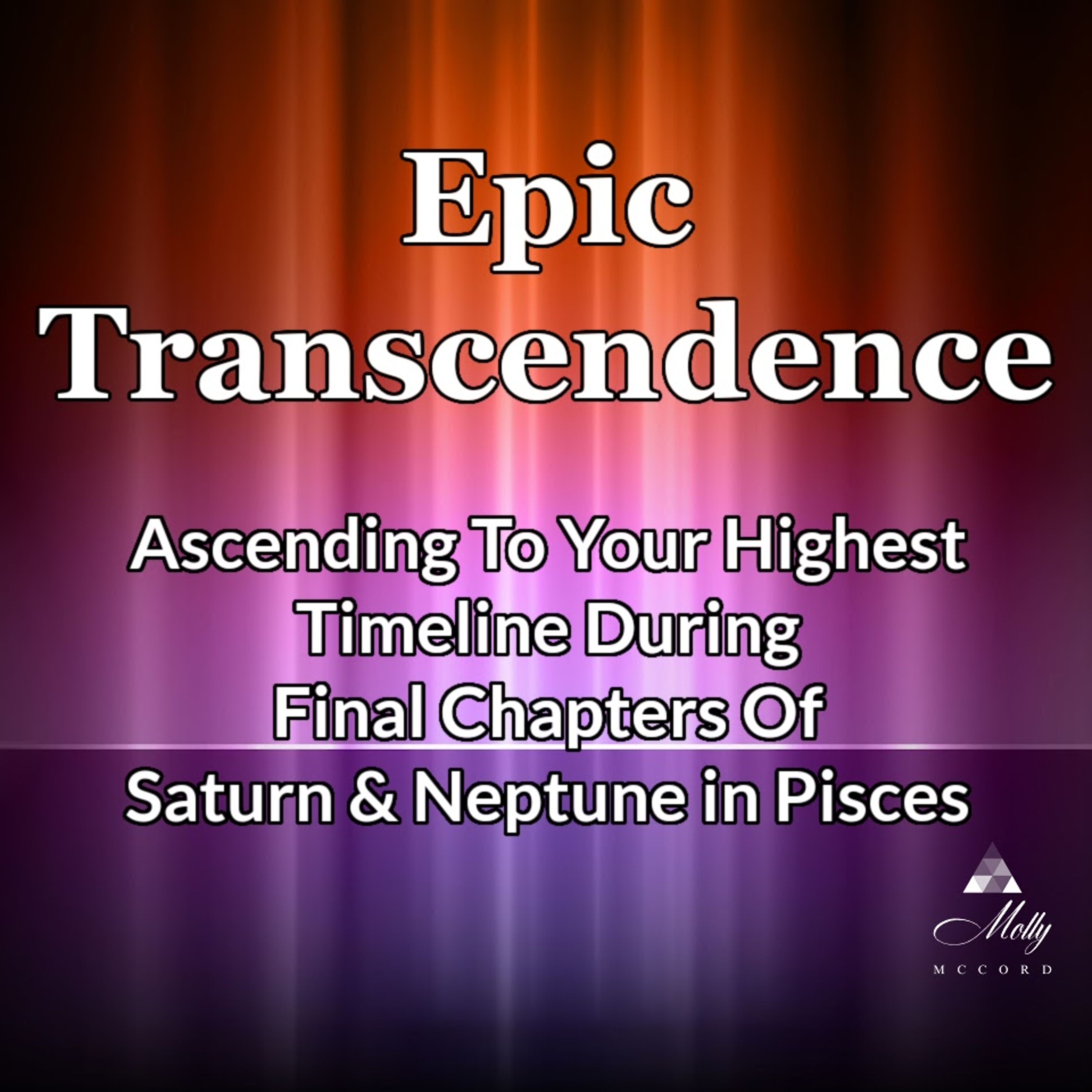 Epic Transcendence ~ Paradigm-Shifting Changes With Saturn in Pisces and Neptune in Pisces 2026