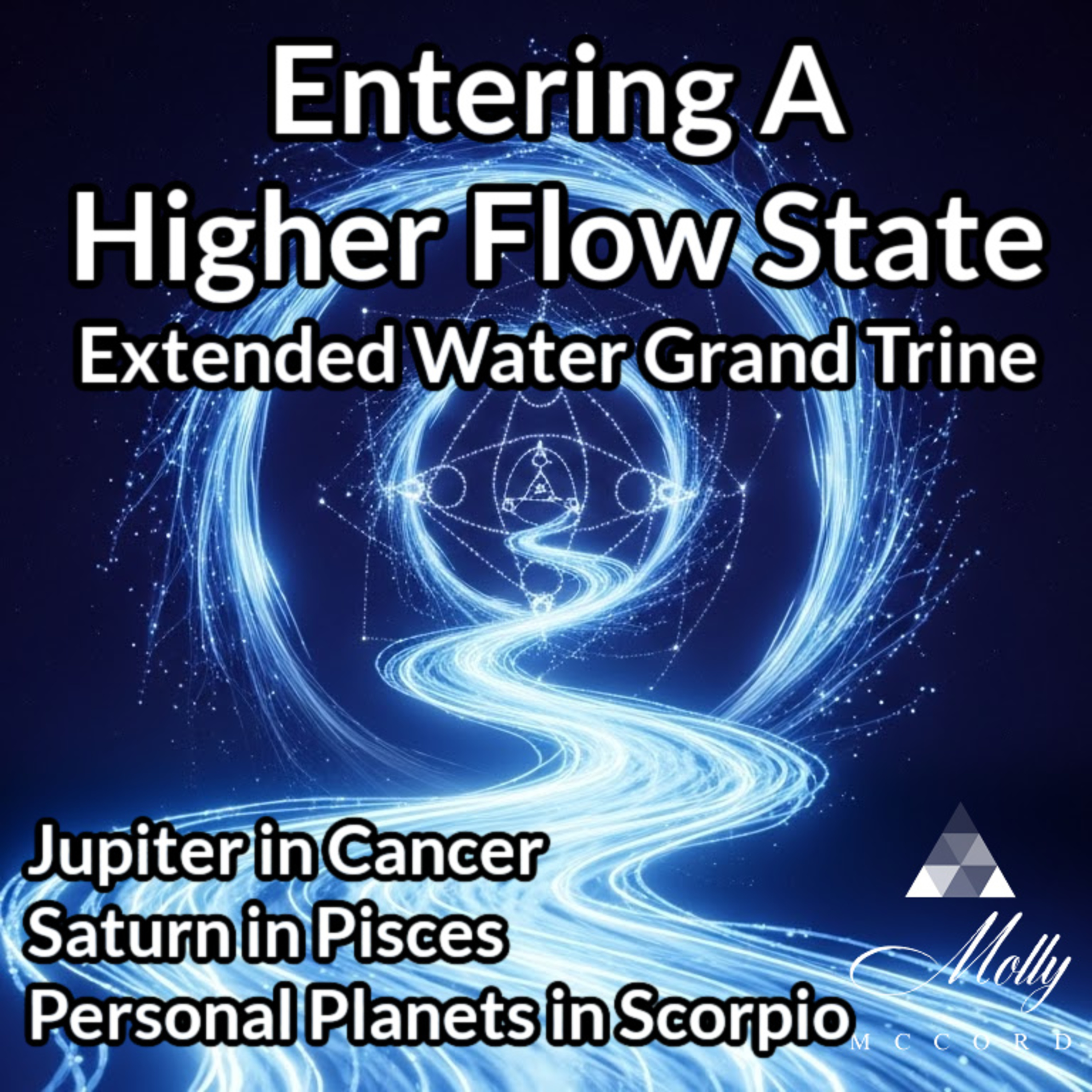 Jupiter in Cancer, Saturn in Pisces, 4 Planets in Scorpio ~ Water Grand Trine