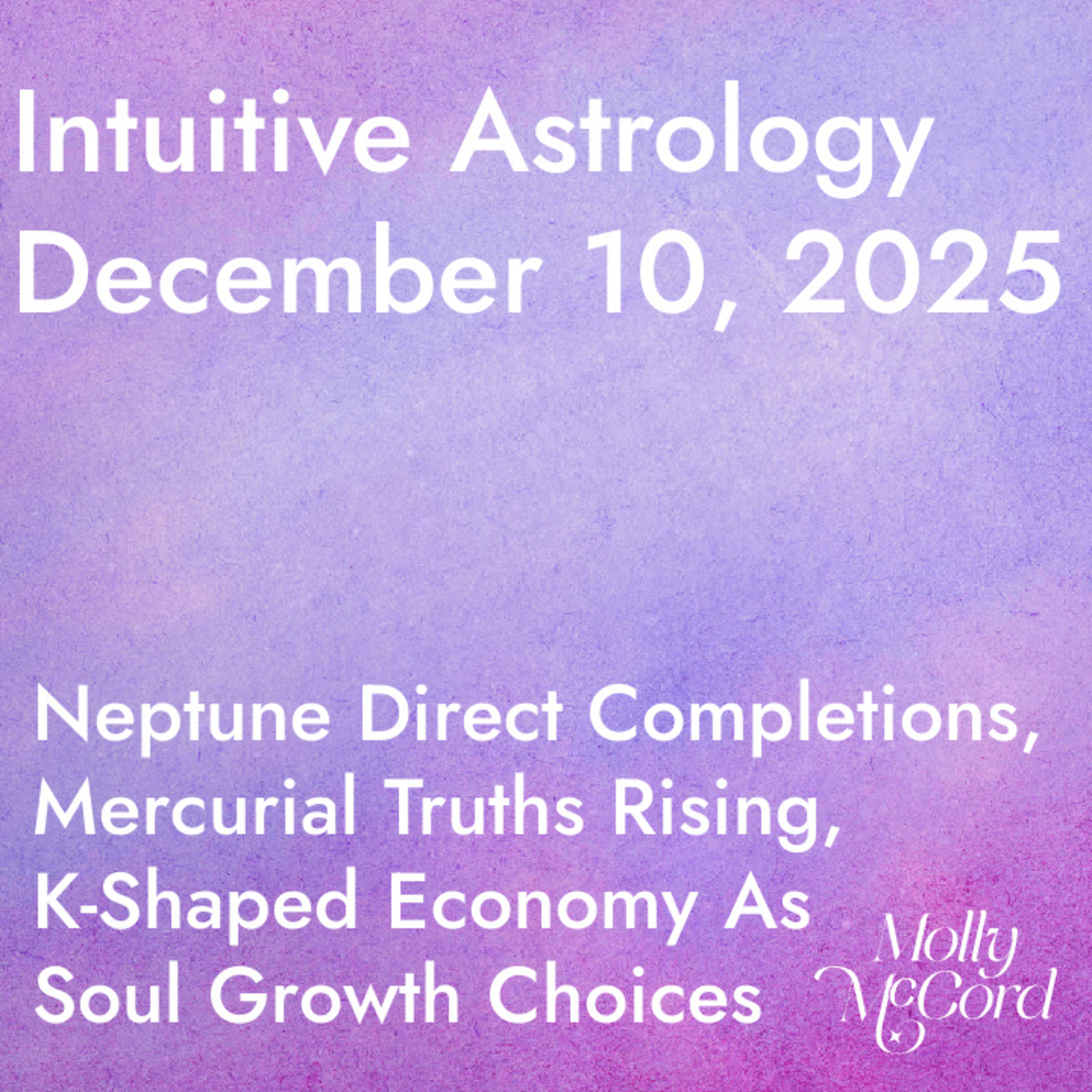 Mercurial Truths Rising, Venus square Nodes of Fate, Slow Mars, New Earth Economic Soul Choices