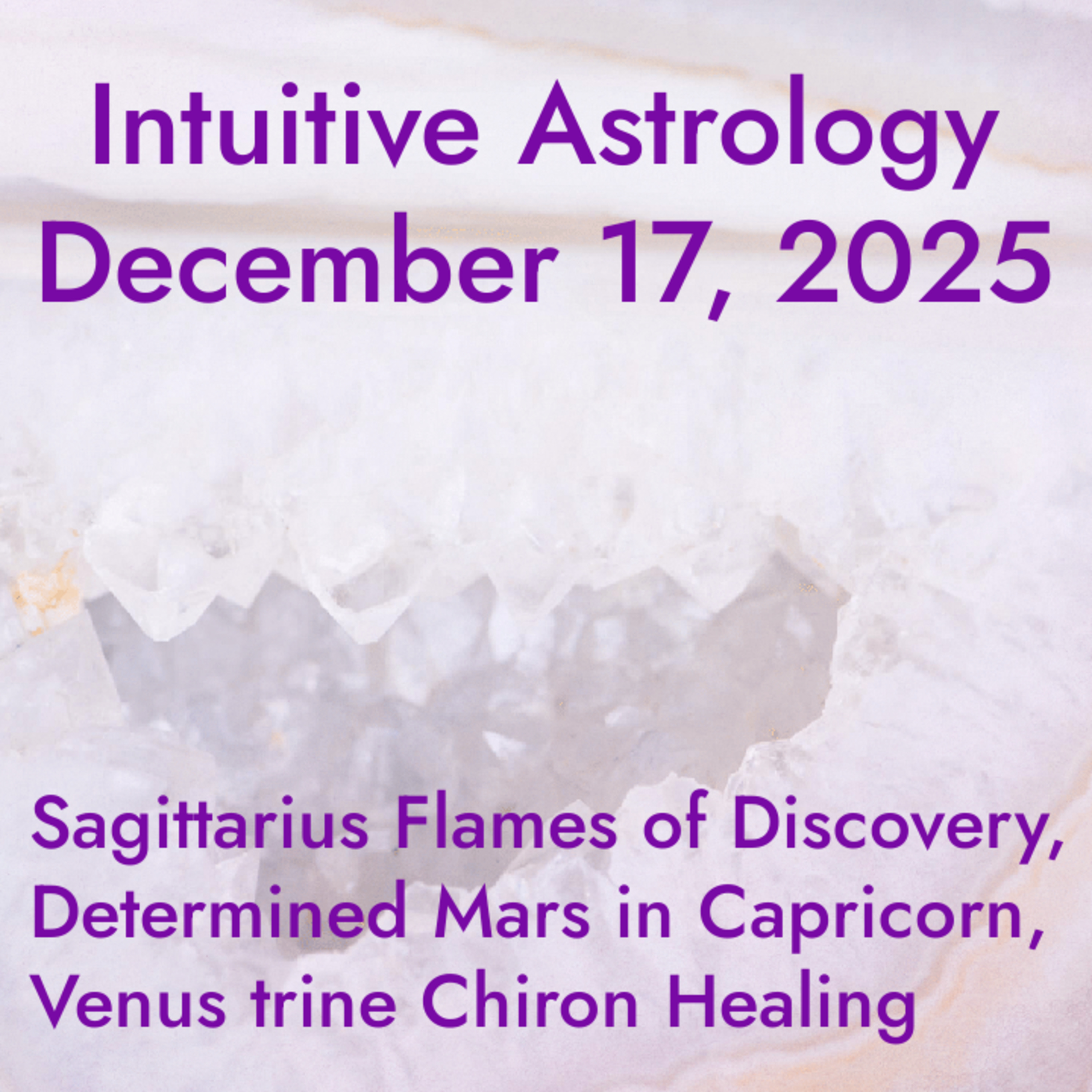 Sagittarius Evolutionary Fire, Love Consciousness, Determined Mars in Capricorn