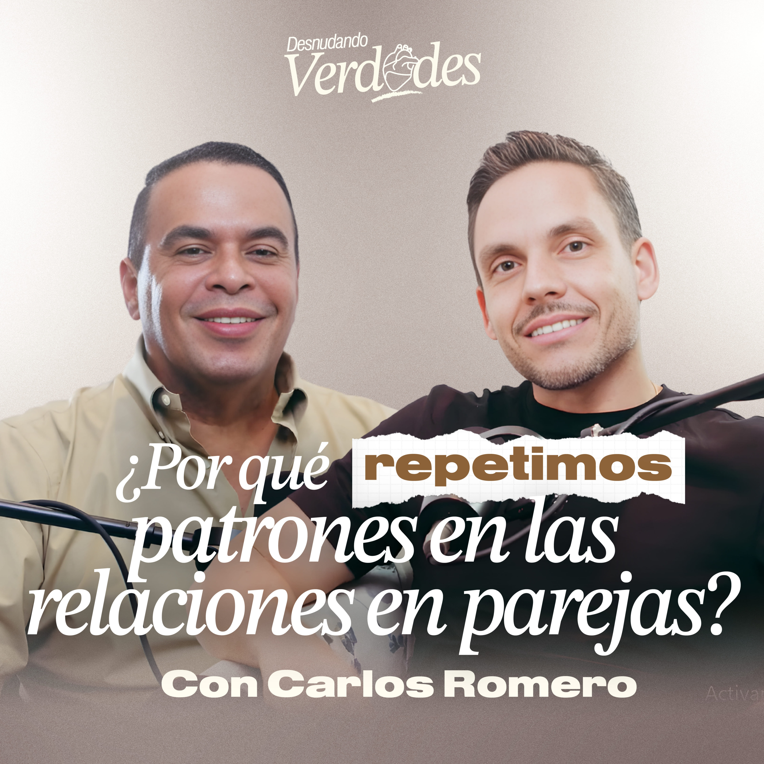 ¿Por qué repetimos patrones en las relaciones de pareja? - Con Carlo Romero episode artwork