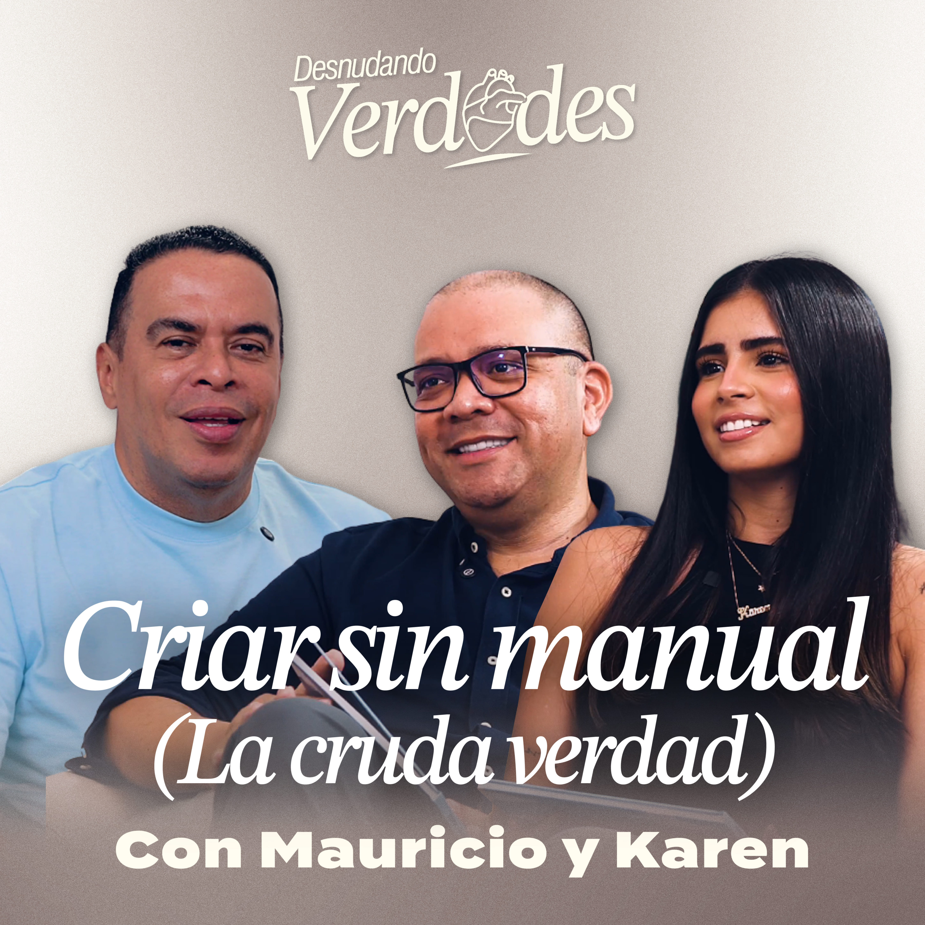 Crianza auténtica: Rompiendo estereotipos y amando a cada hijo por igual | Desnudando Verdades episode artwork