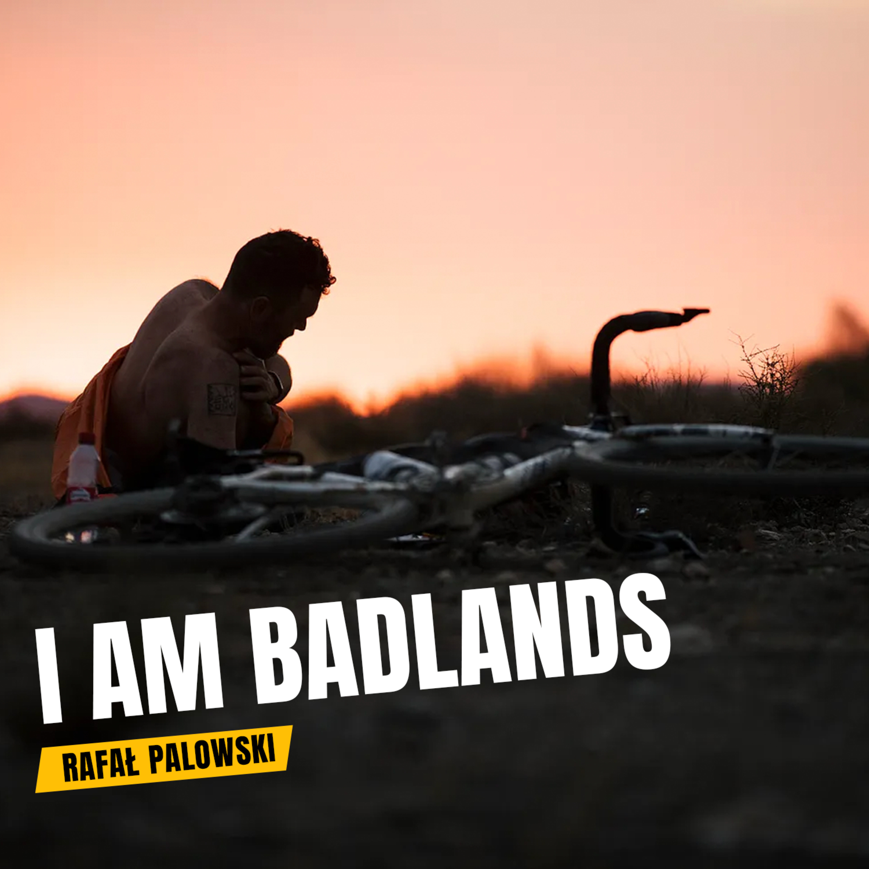 I am BADLANDS. Rafał Palowski [Audiobook] episode artwork