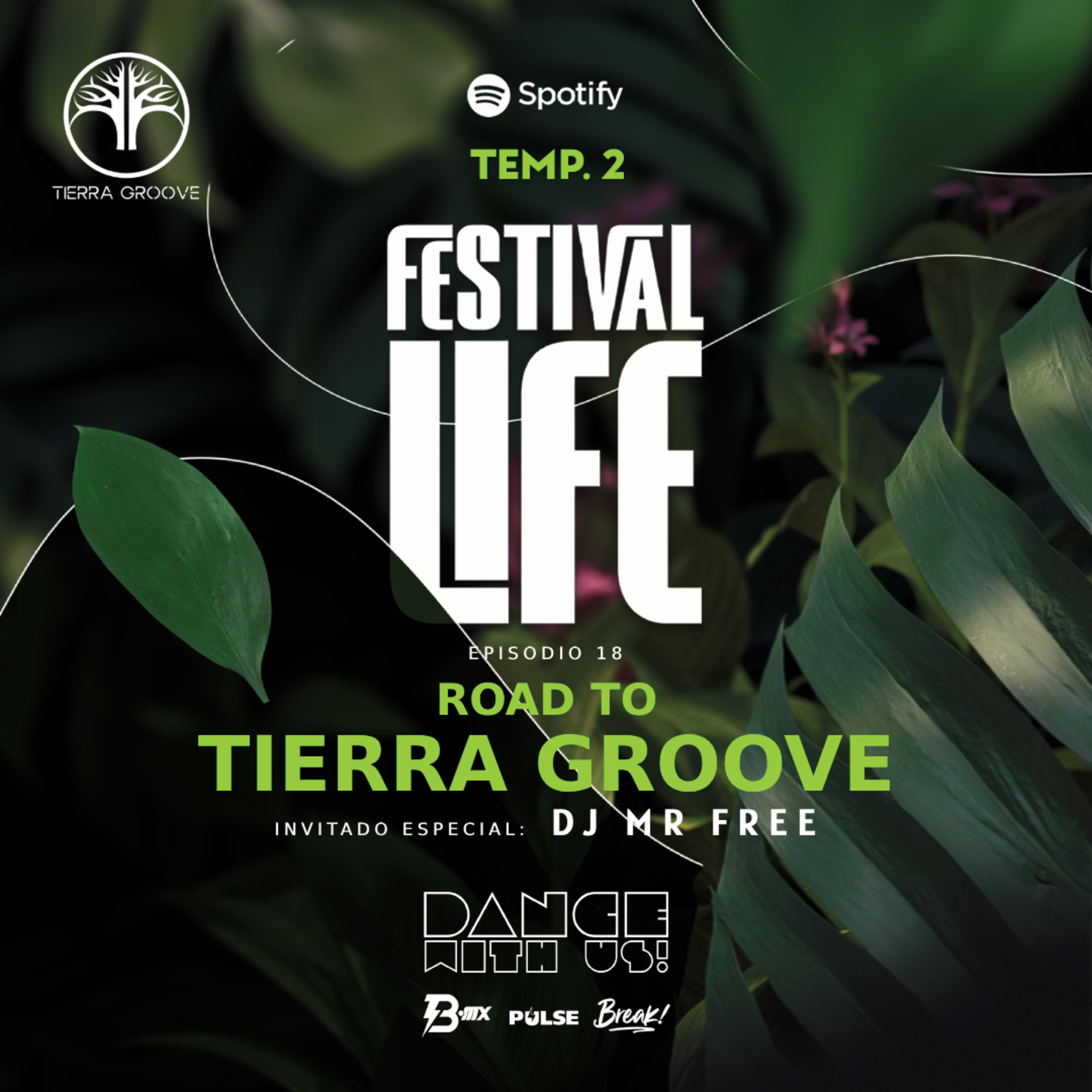 T2 | EP: 18 | ROAD TO TIERRA GROOVE Invitado Especial: Dj MR FREE episode artwork