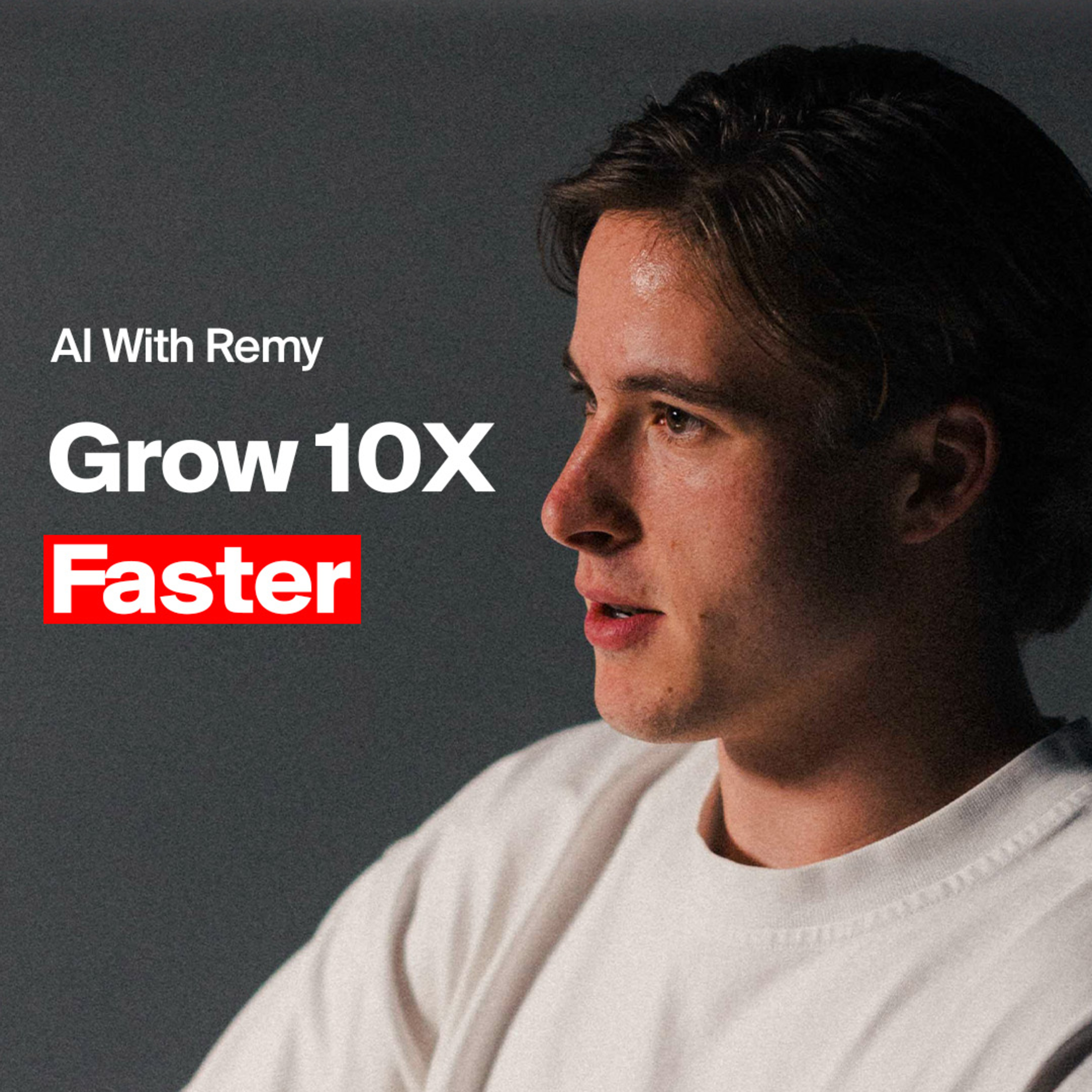Remy Gaskell - The Only AI Masterclass You’ll Ever Need