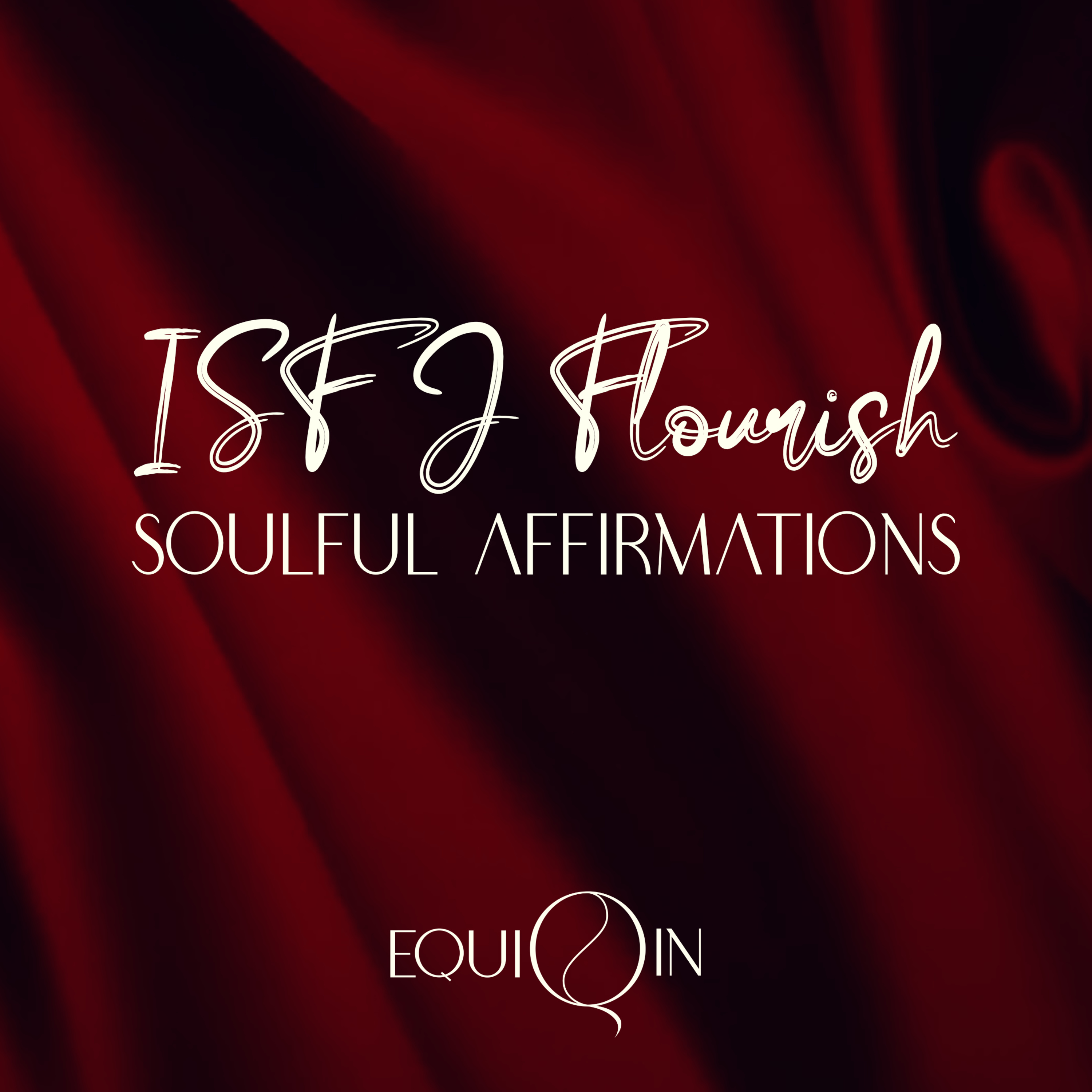 ISFJ Flourish | MBTI Affirmations S1E3 episode artwork