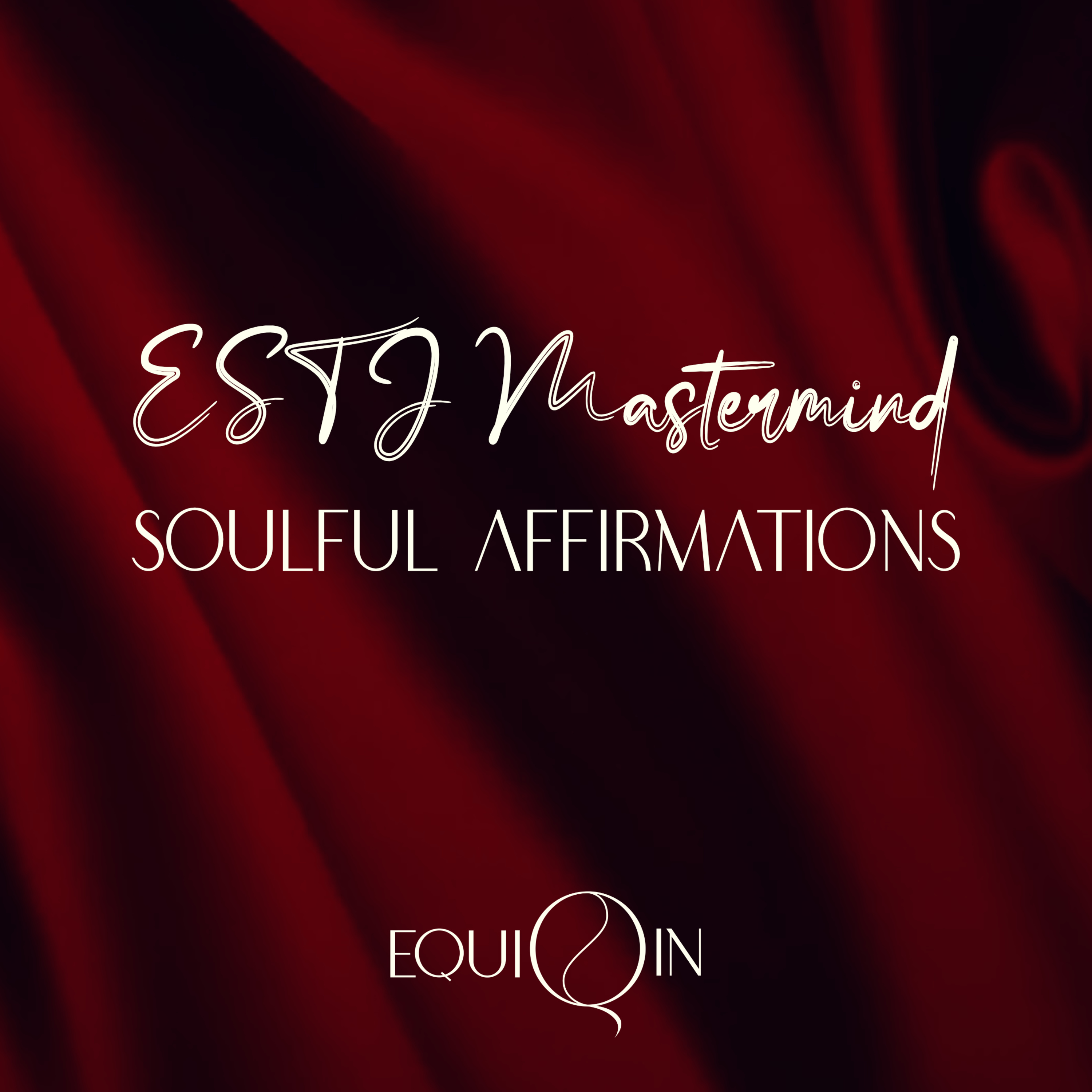 ESTJ Mastermind | MBTI Affirmations S1E10 episode artwork