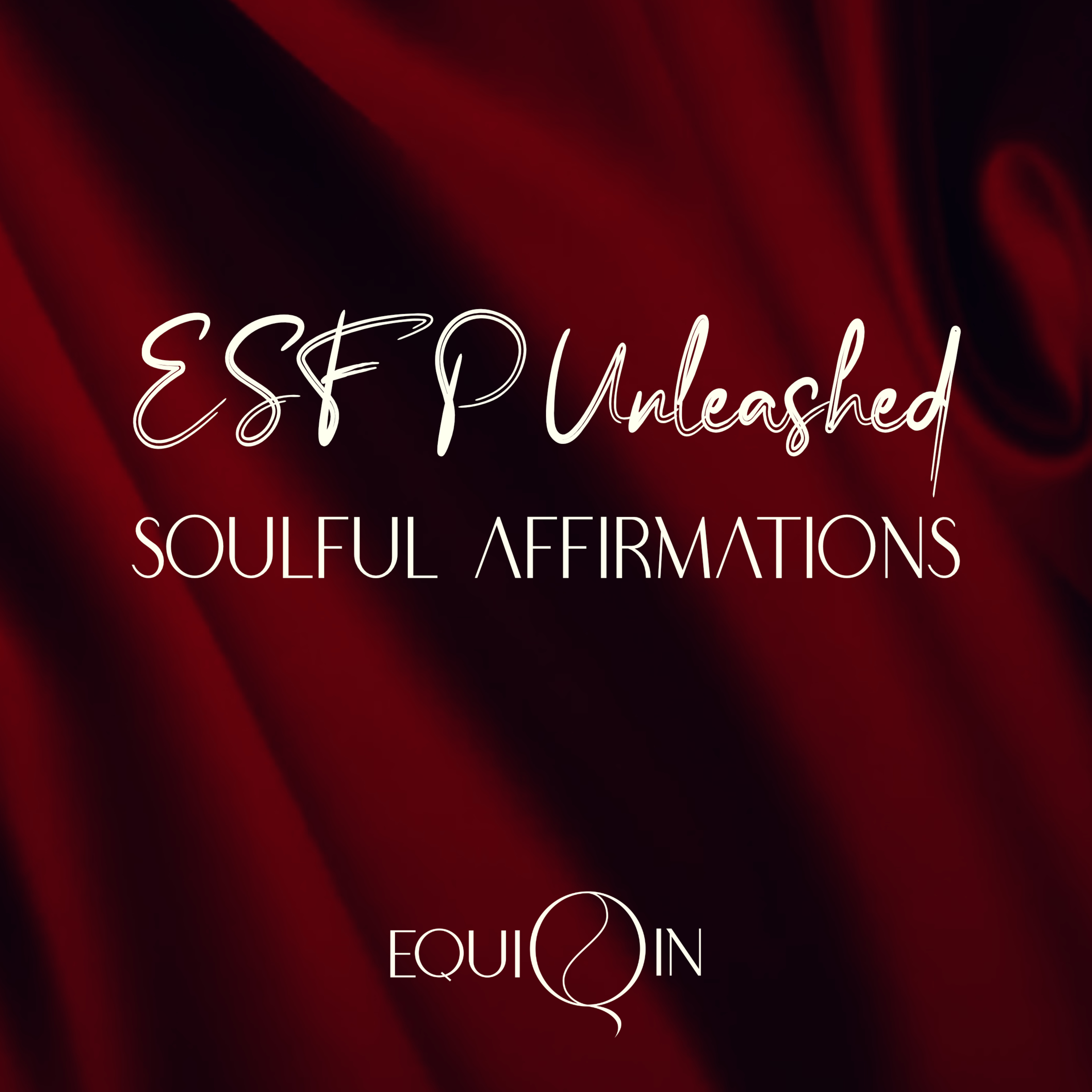 ESFP Unleashed | MBTI Affirmations S1E11 episode artwork