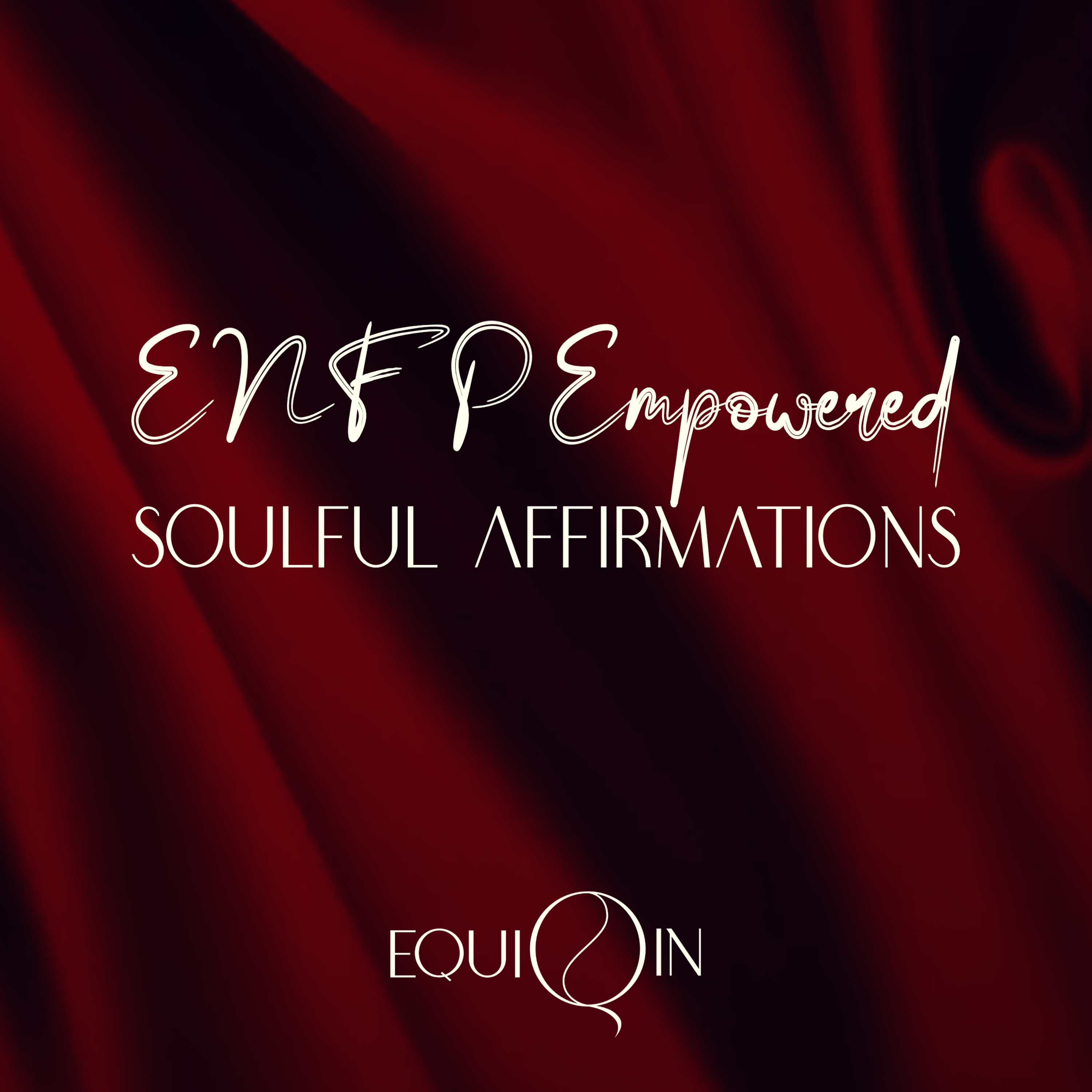 ENFP Empowered | MBTI Affirmations S1E15 episode artwork