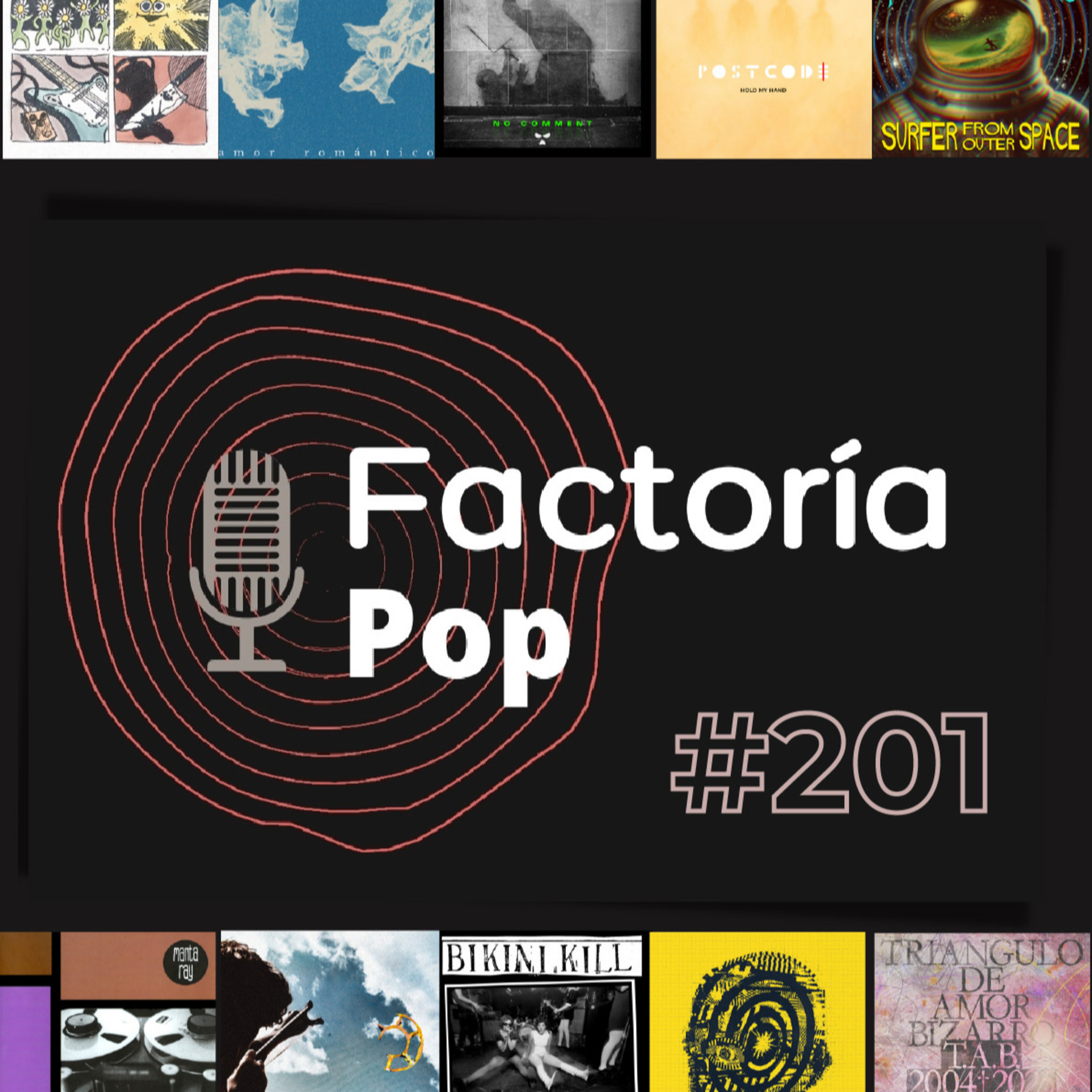 Factoría Pop # 201 Factoría Pop # 201