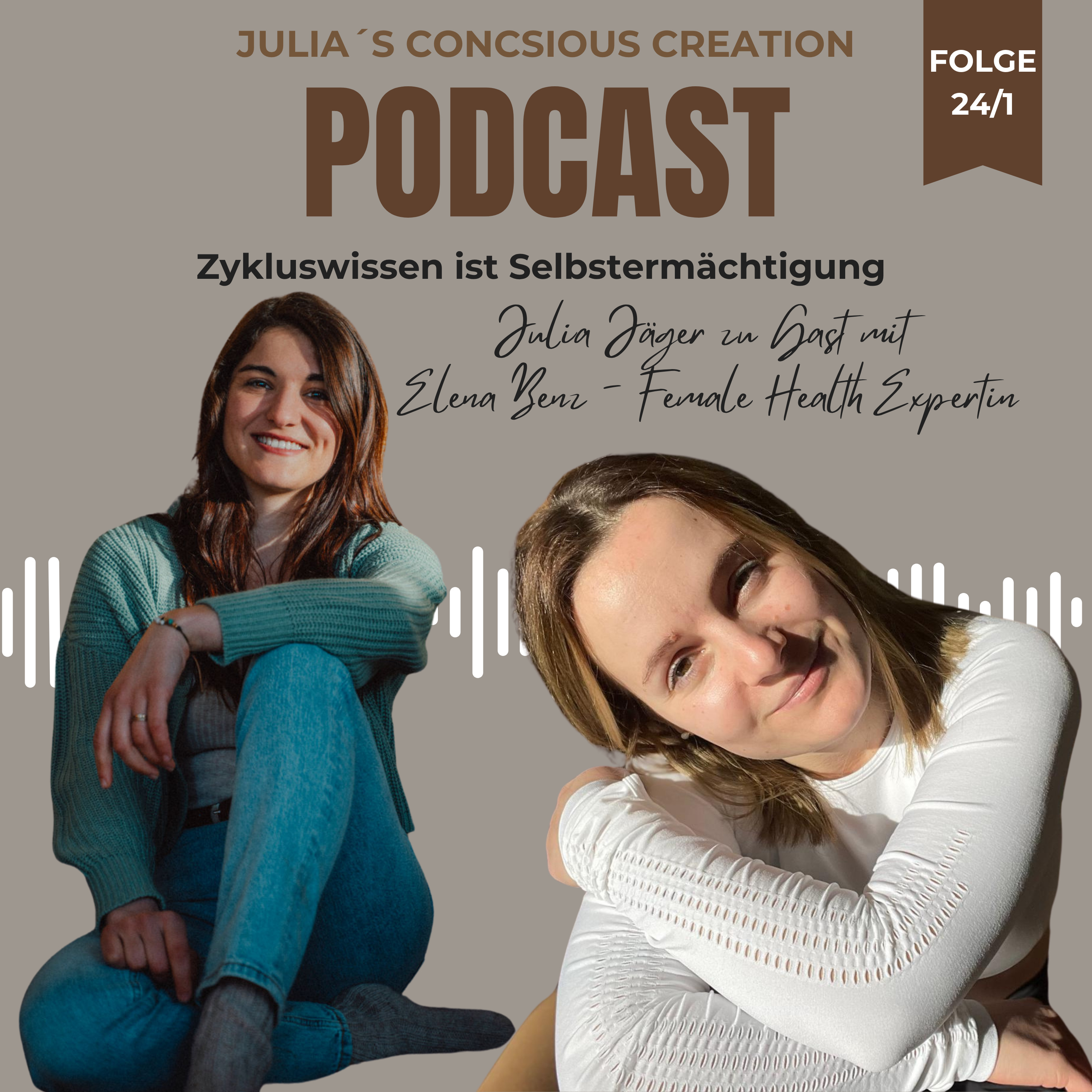 #24 Teil 1: Zykluswissen ist Selbstermächtigung – Im Interview mit Elena Benz ~ Female Health Expertin episode artwork