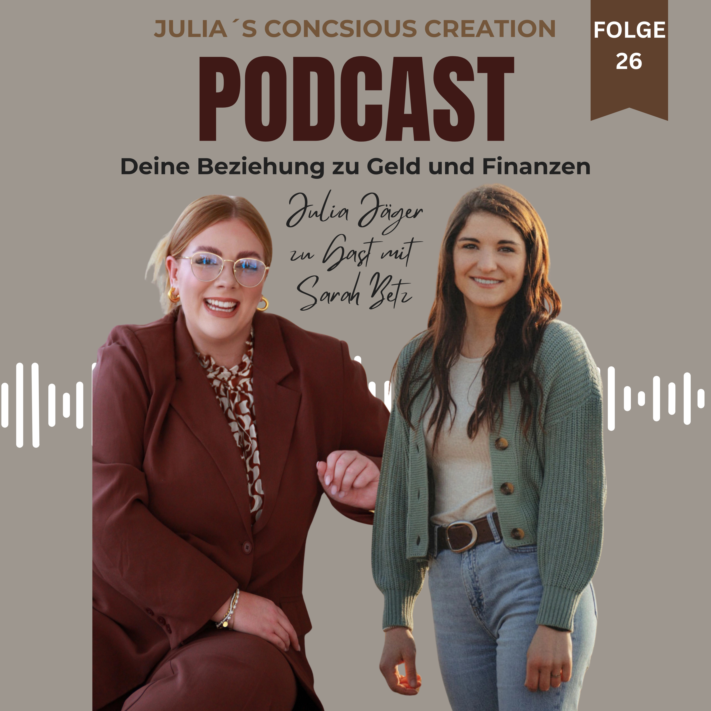#26 Money Talks: Wie dein Mindset dein Konto bestimmt – mit Finanzexpertin Sarah Betz