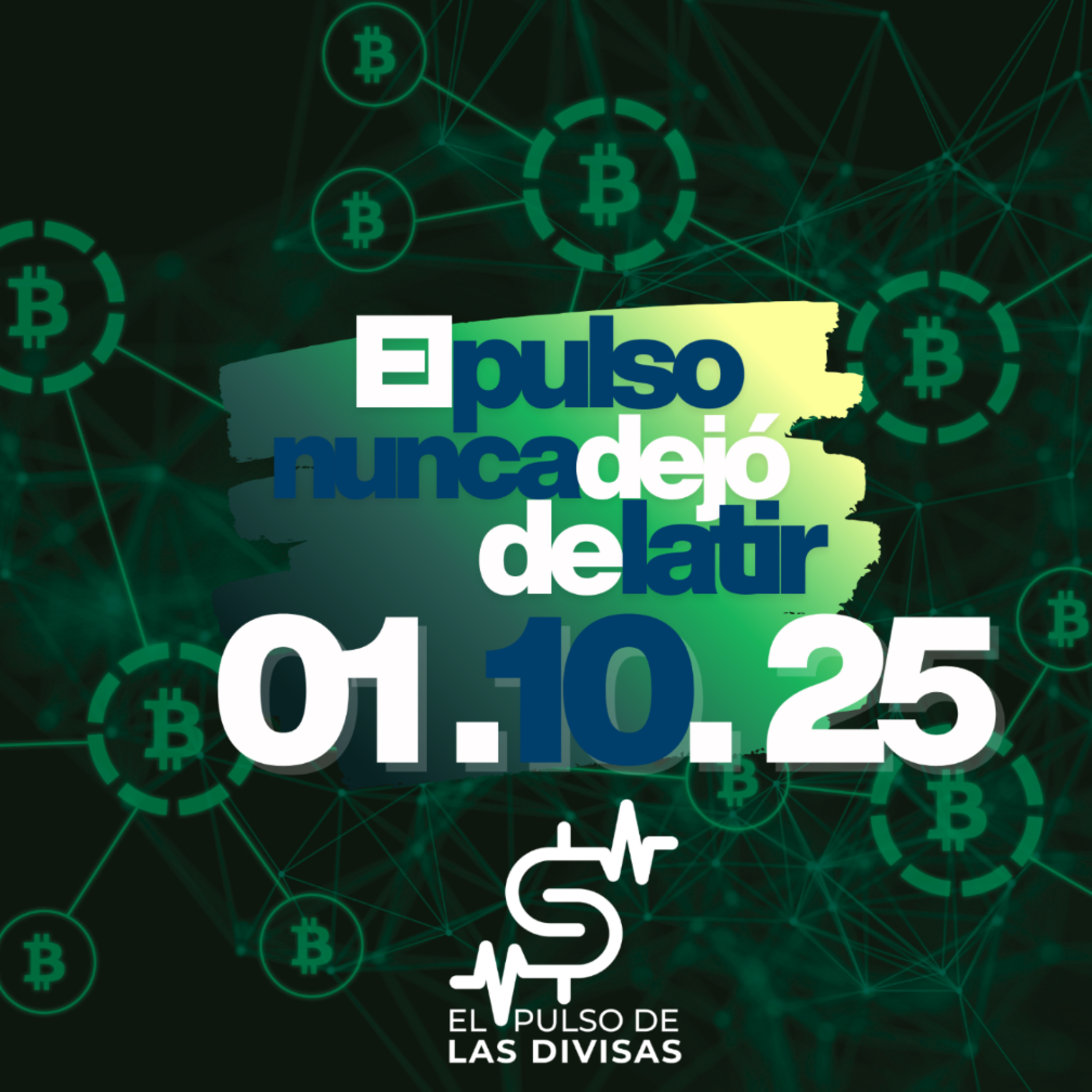 El Pulso nunca dejó de latir. Save the date: 01.10.25 episode artwork