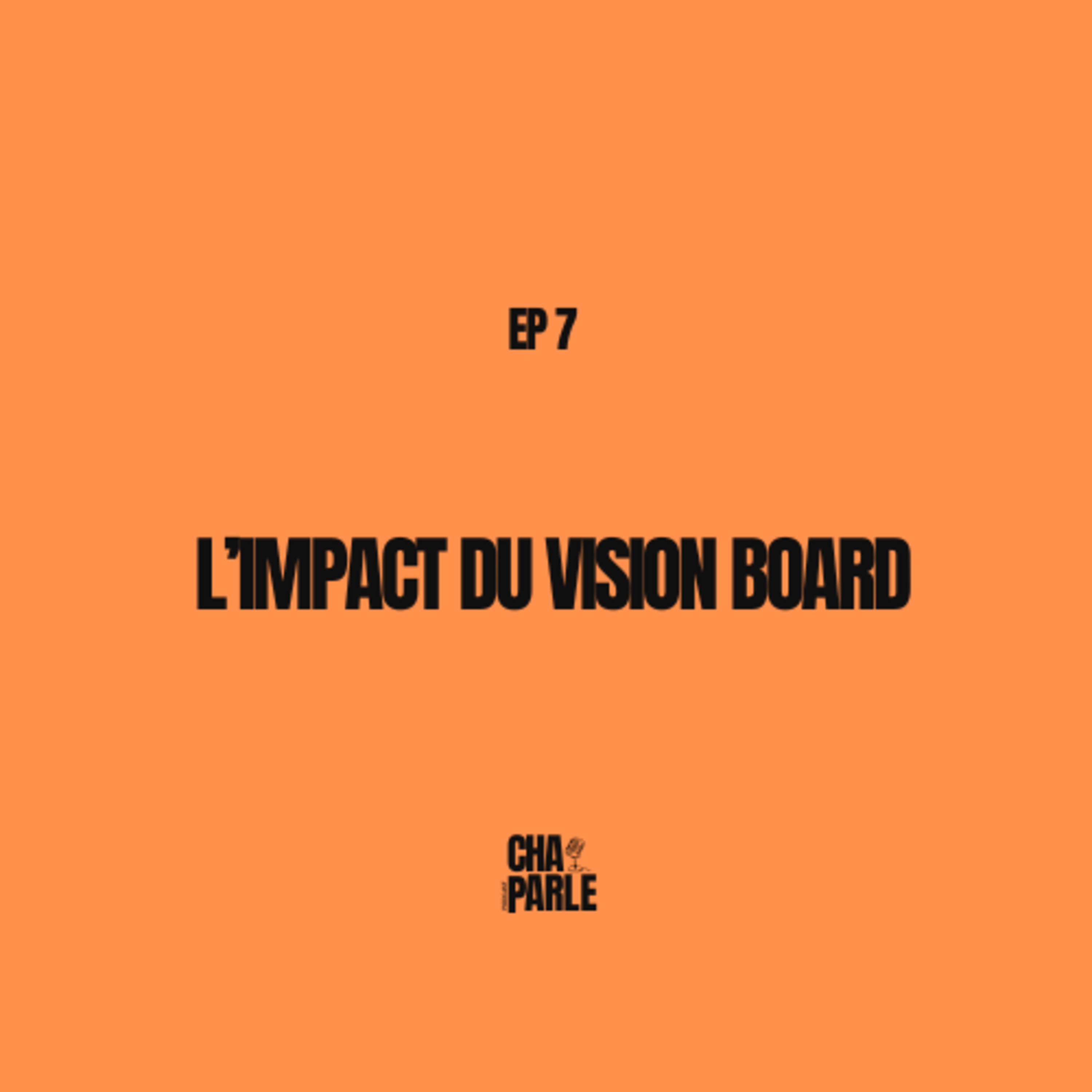 L'impact du vision board episode artwork