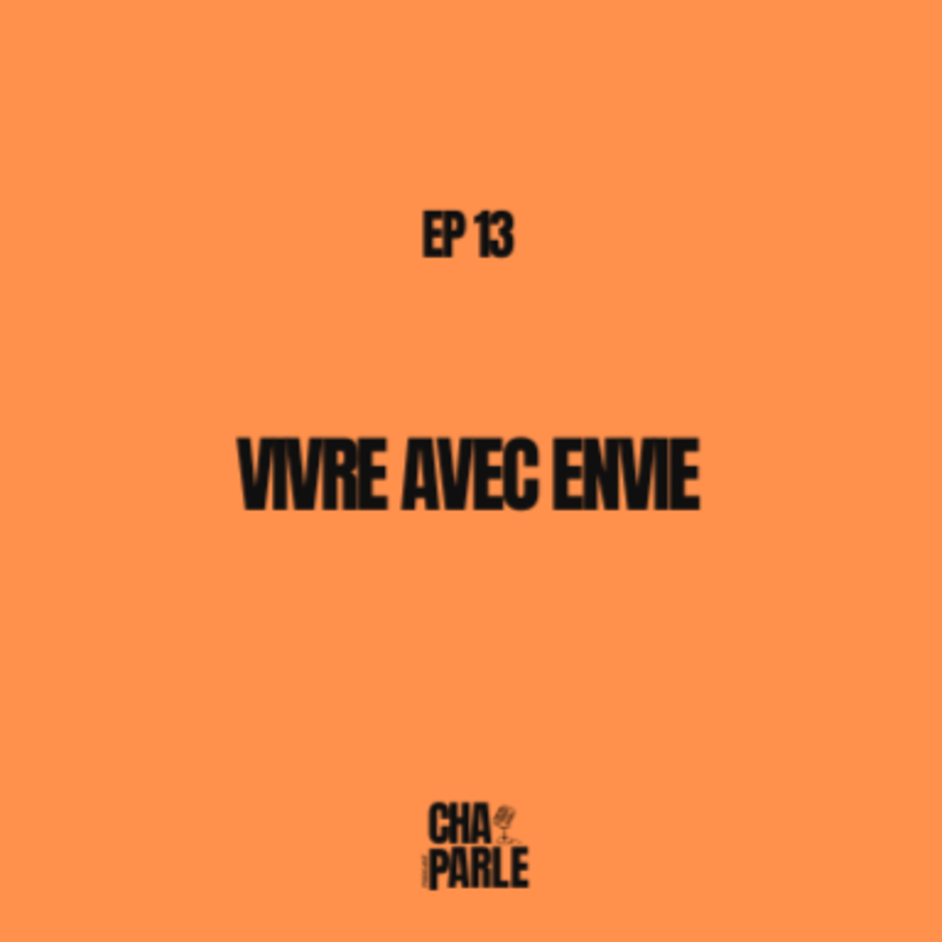 Vivre avec envie episode artwork