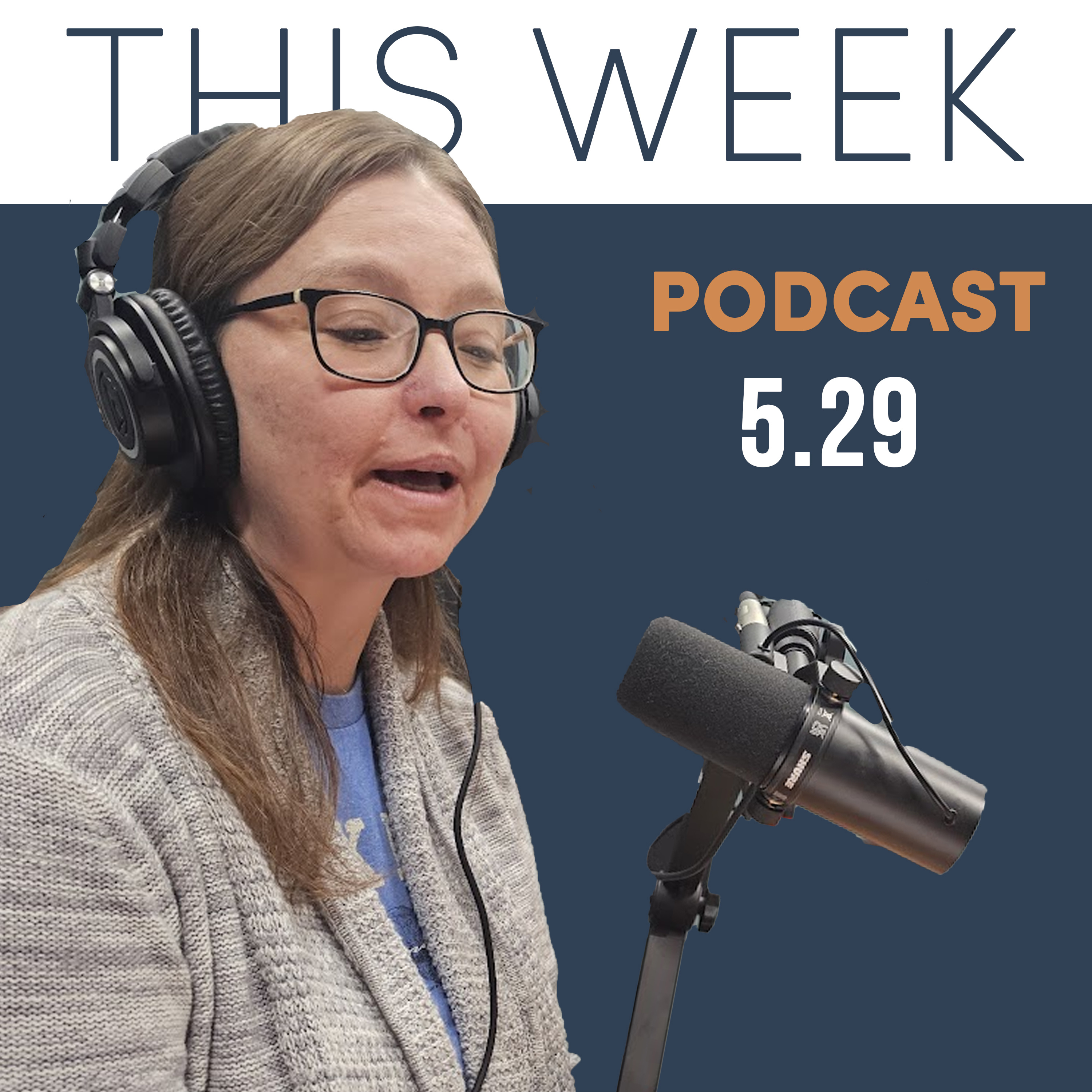 This Week! 5/29/25 episode artwork