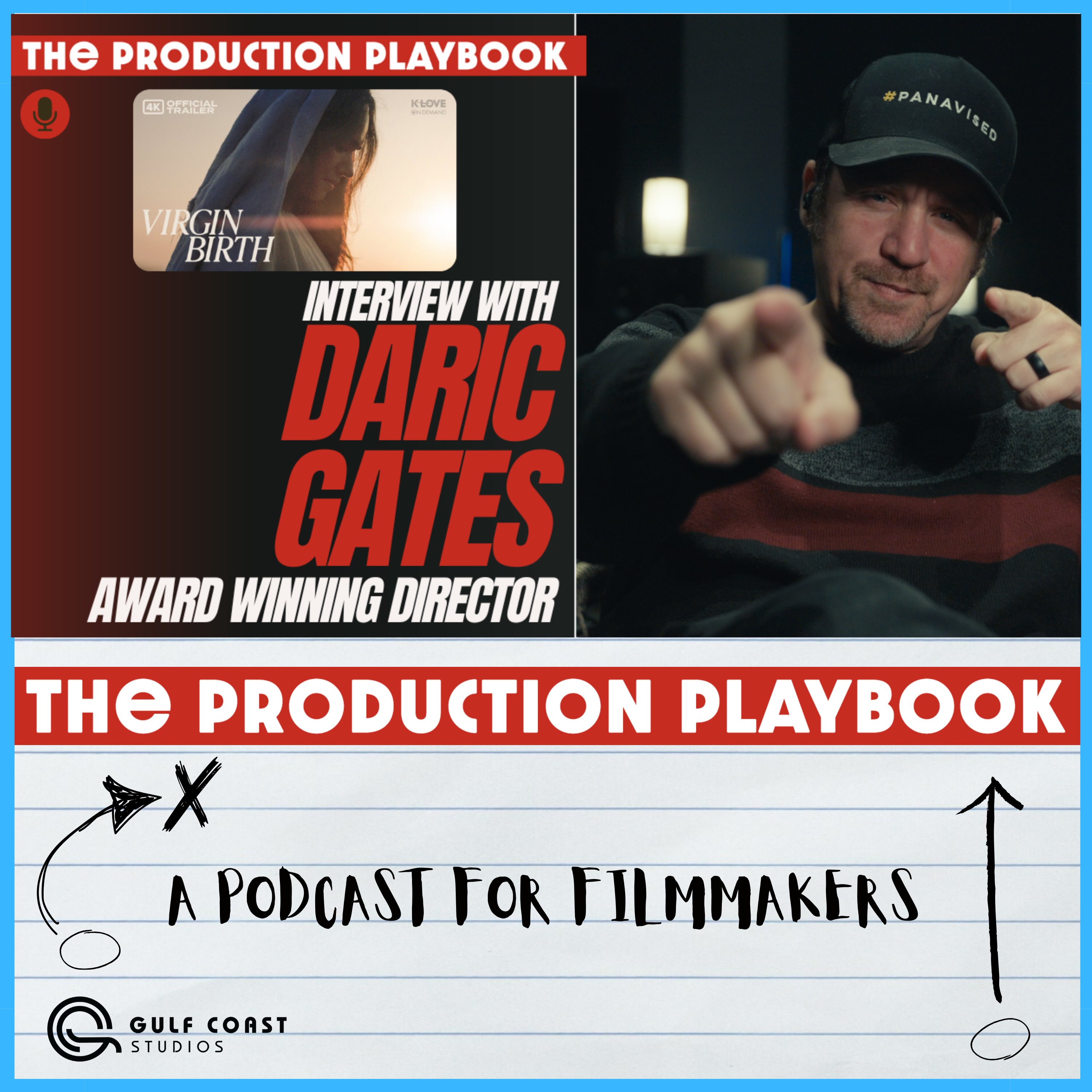 First Century Filmmaking with Daric Gates // Production Playbook