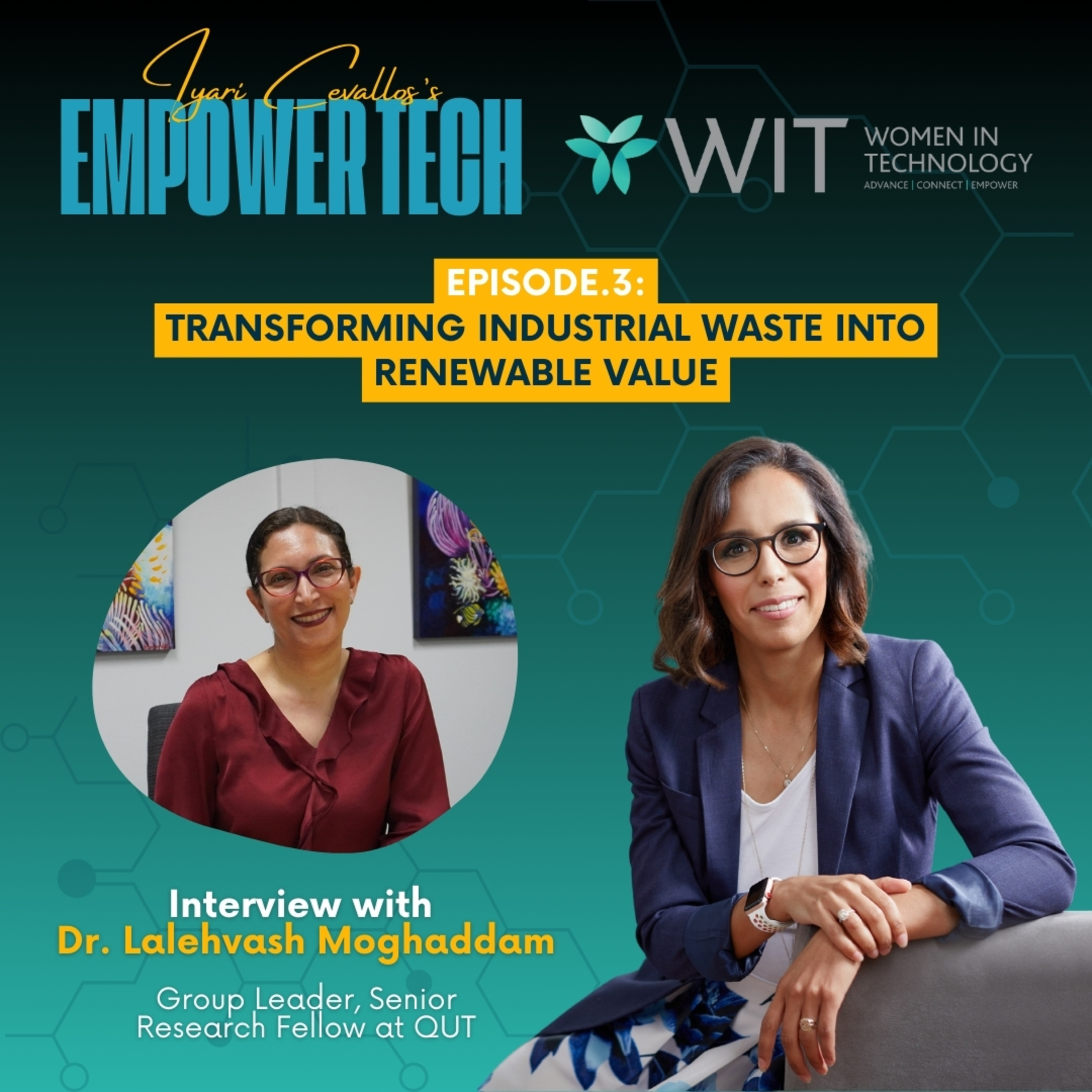 EmpowerTech x WiT.Ep3 – Transforming Industrial Waste Into Renewable Value