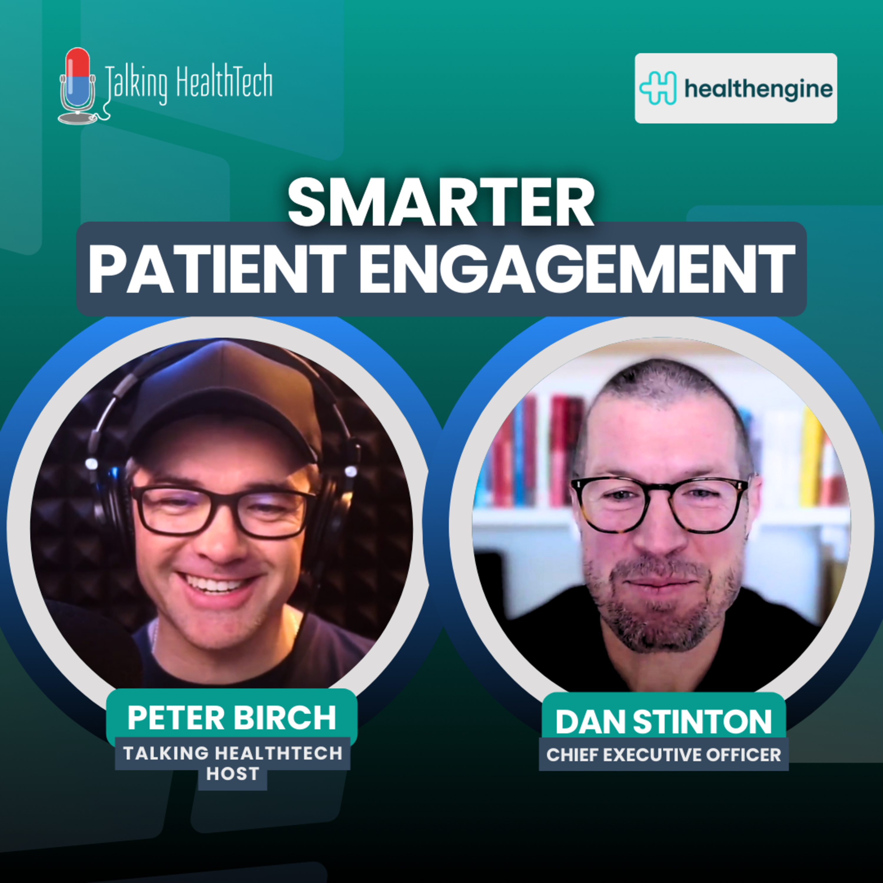 555 - The Vision for Patient Engagement. Dan Stinton, Healthengine