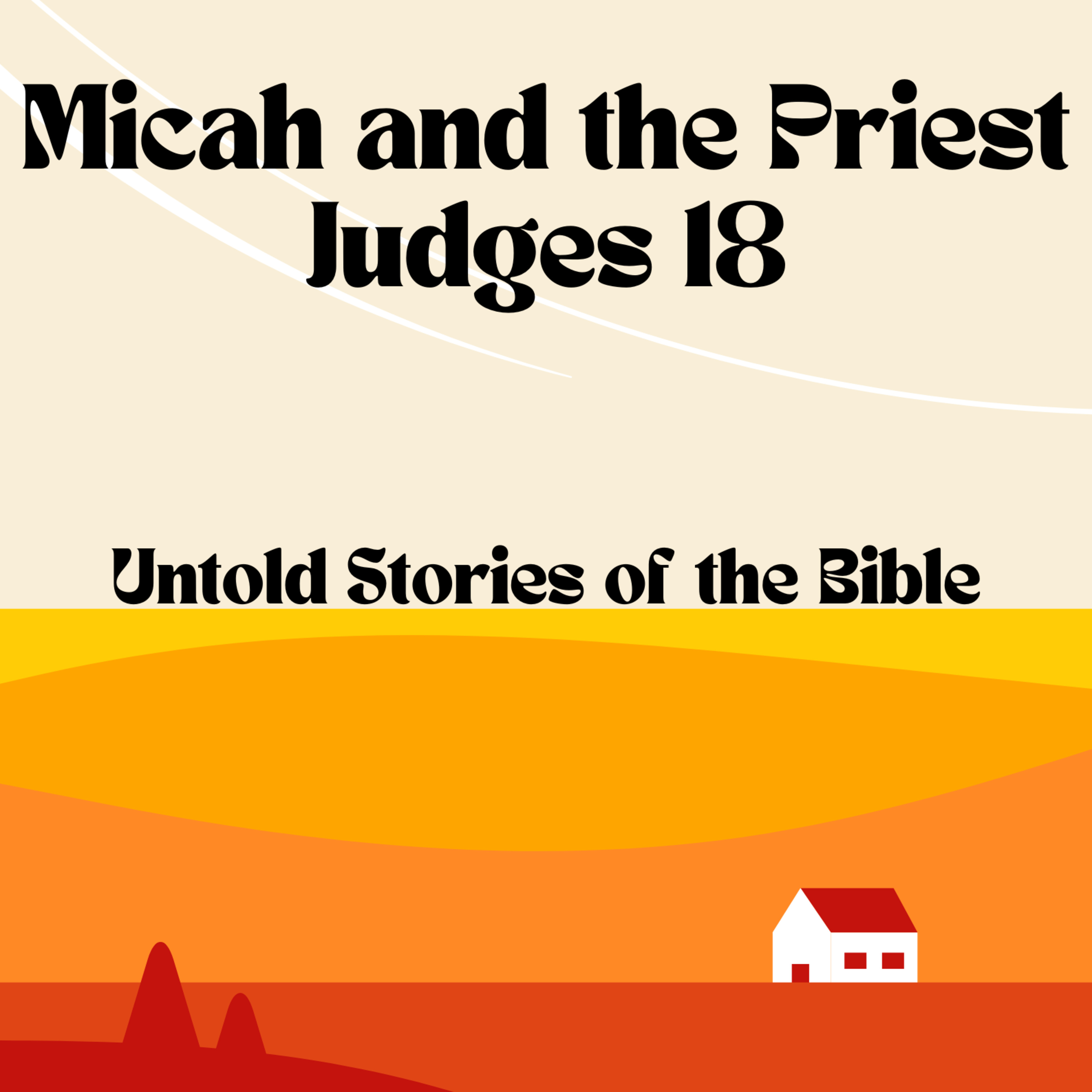Micah and his Priest